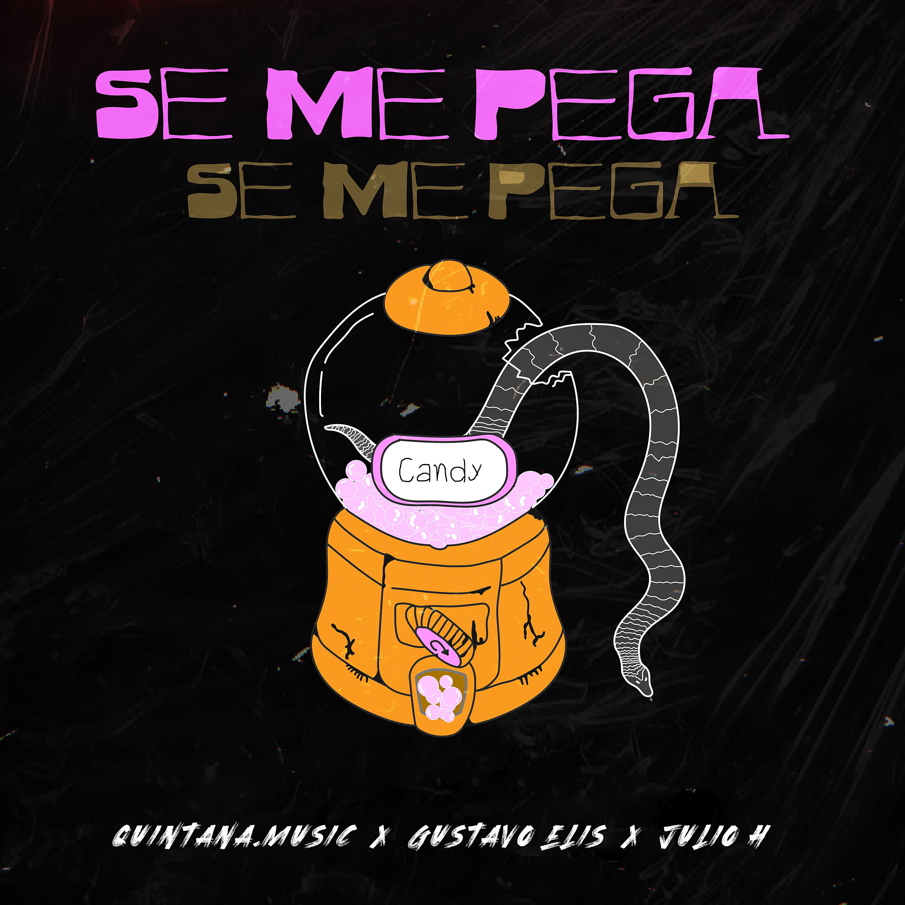 Постер альбома Se Me Pega