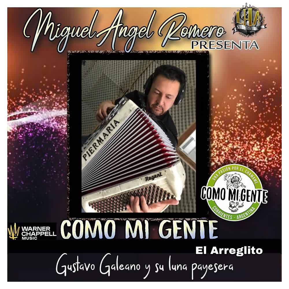 Постер альбома Miguel Angel Romero Presenta. el Arreglito