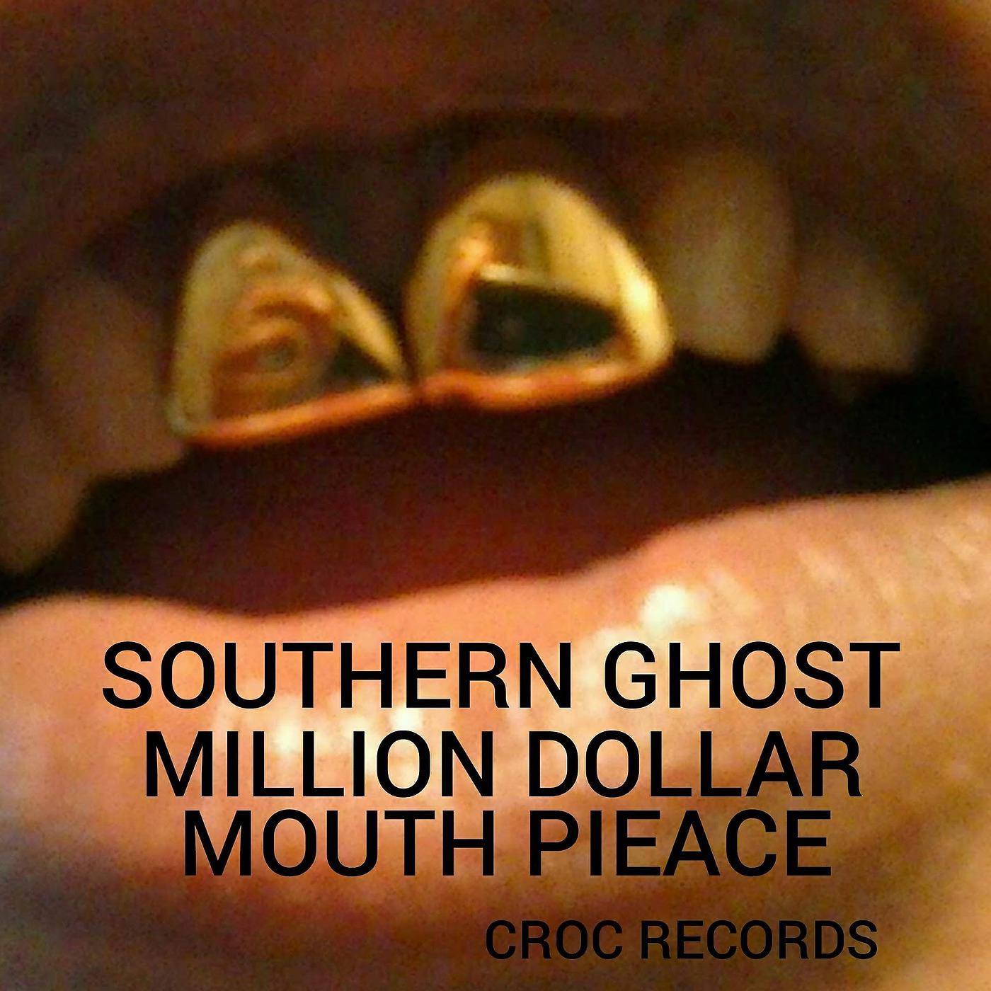 Постер альбома Million Dollar Mouth Pieace