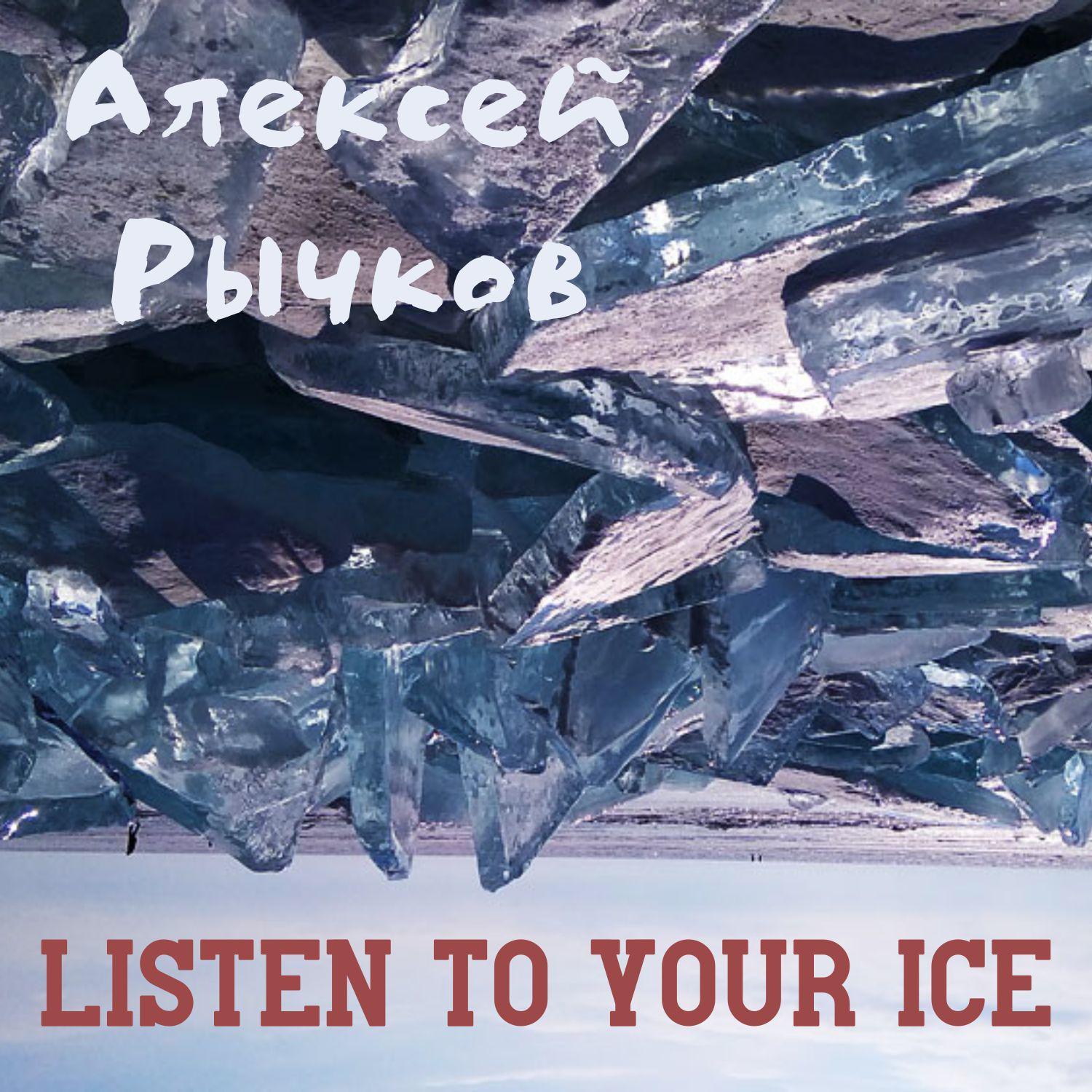 Постер альбома Listen to Your Ice