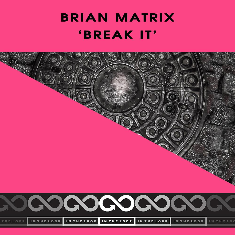Постер альбома Break It (Radio Version)
