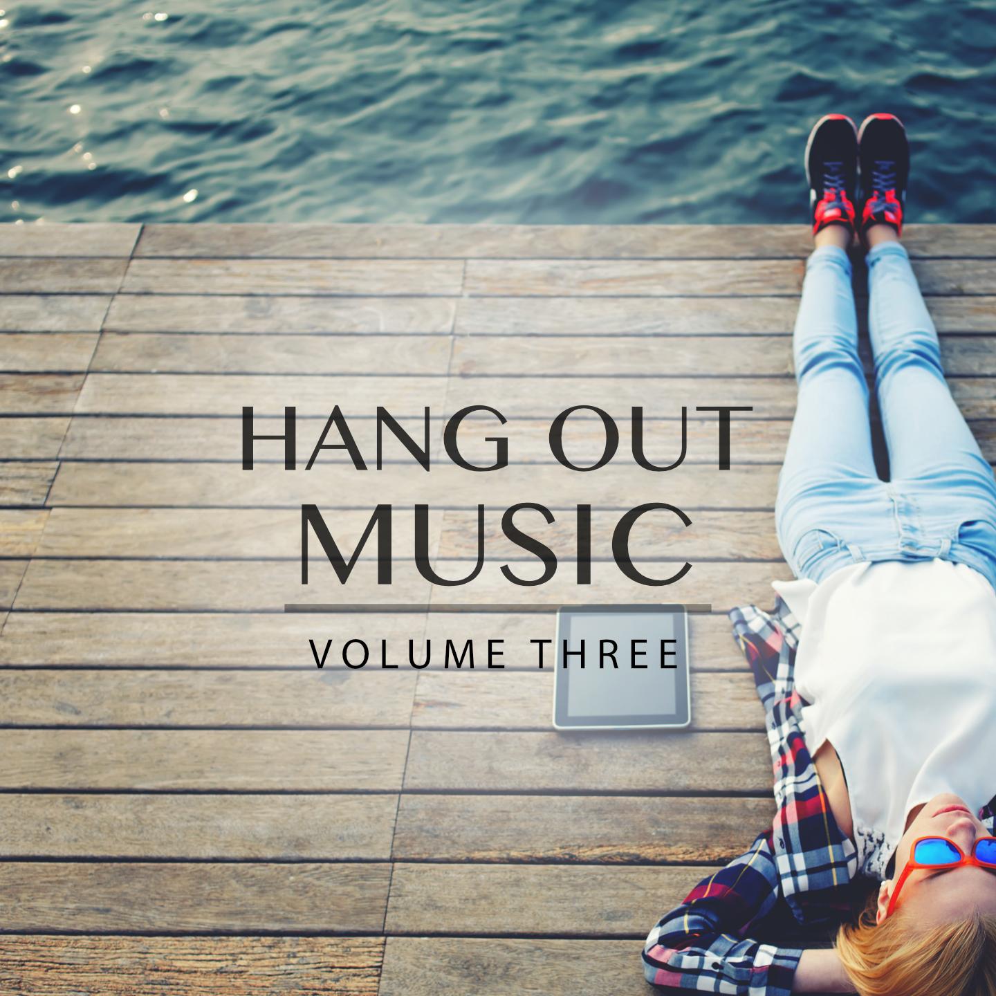 Постер альбома Hang Out Music, Vol. 3