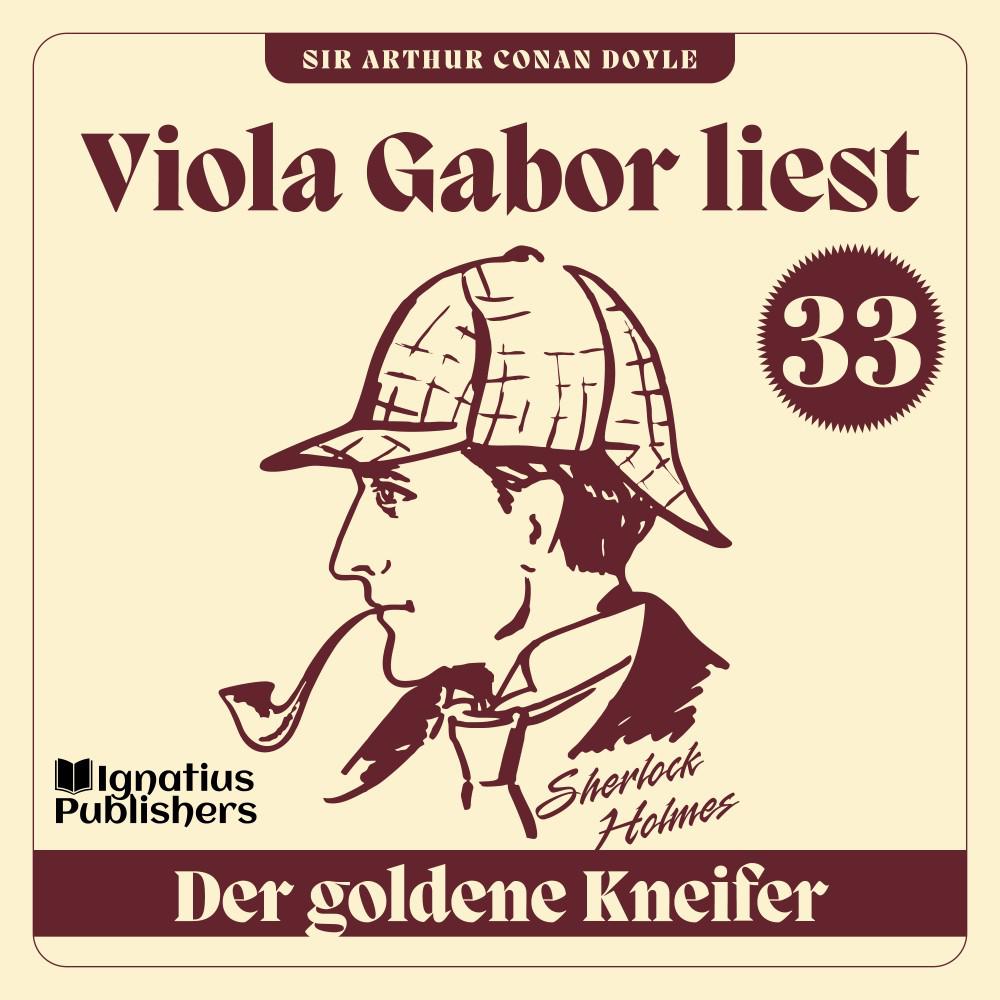 Постер альбома Der goldene Kneifer (Viola Gabor liest Sherlock Holmes, Folge 33)