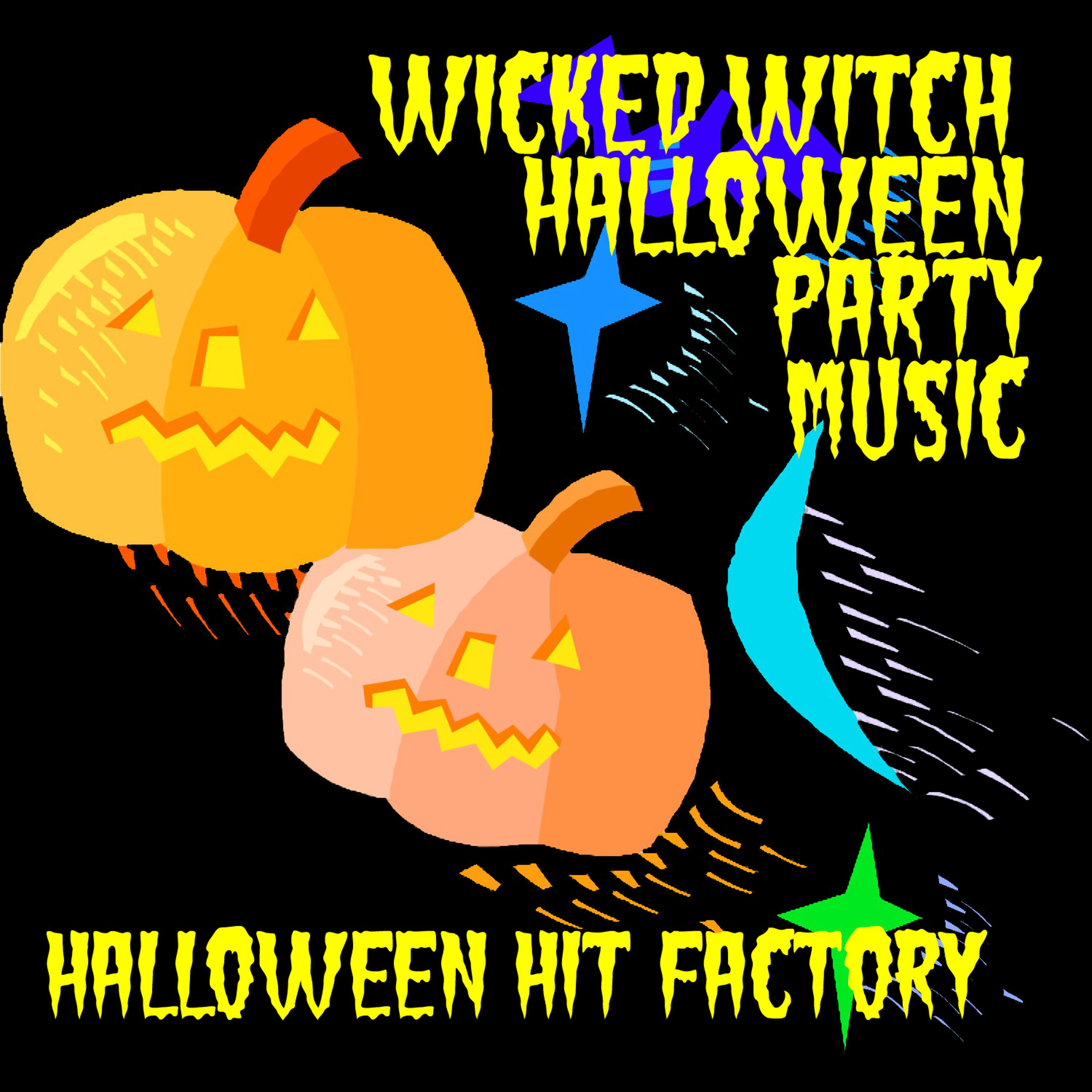 Постер альбома Wicked Witch Halloween Party Music