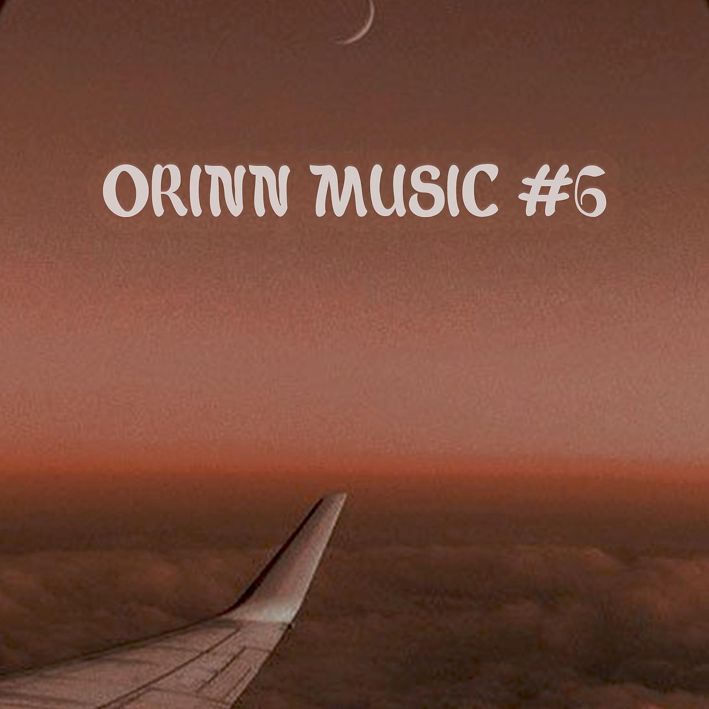 Постер альбома Orinn Music 6