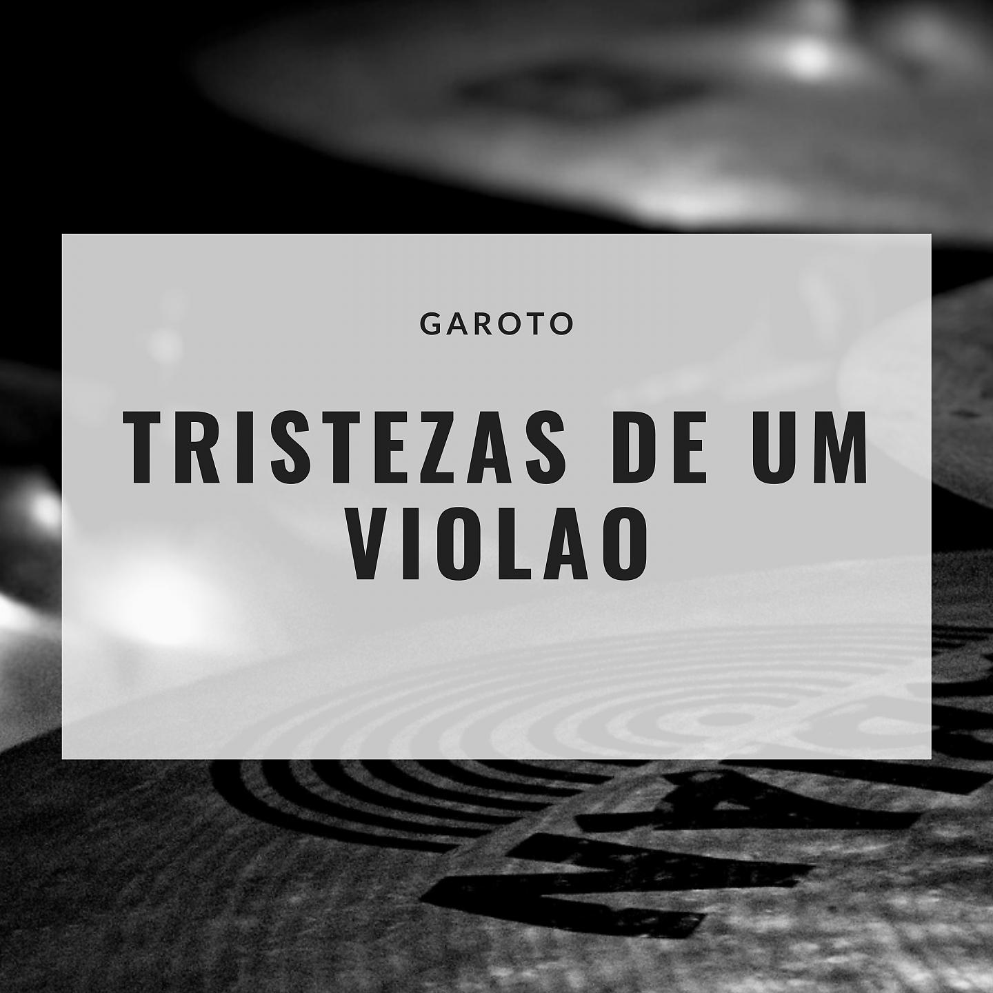 Постер альбома Tristezas de Um Violao