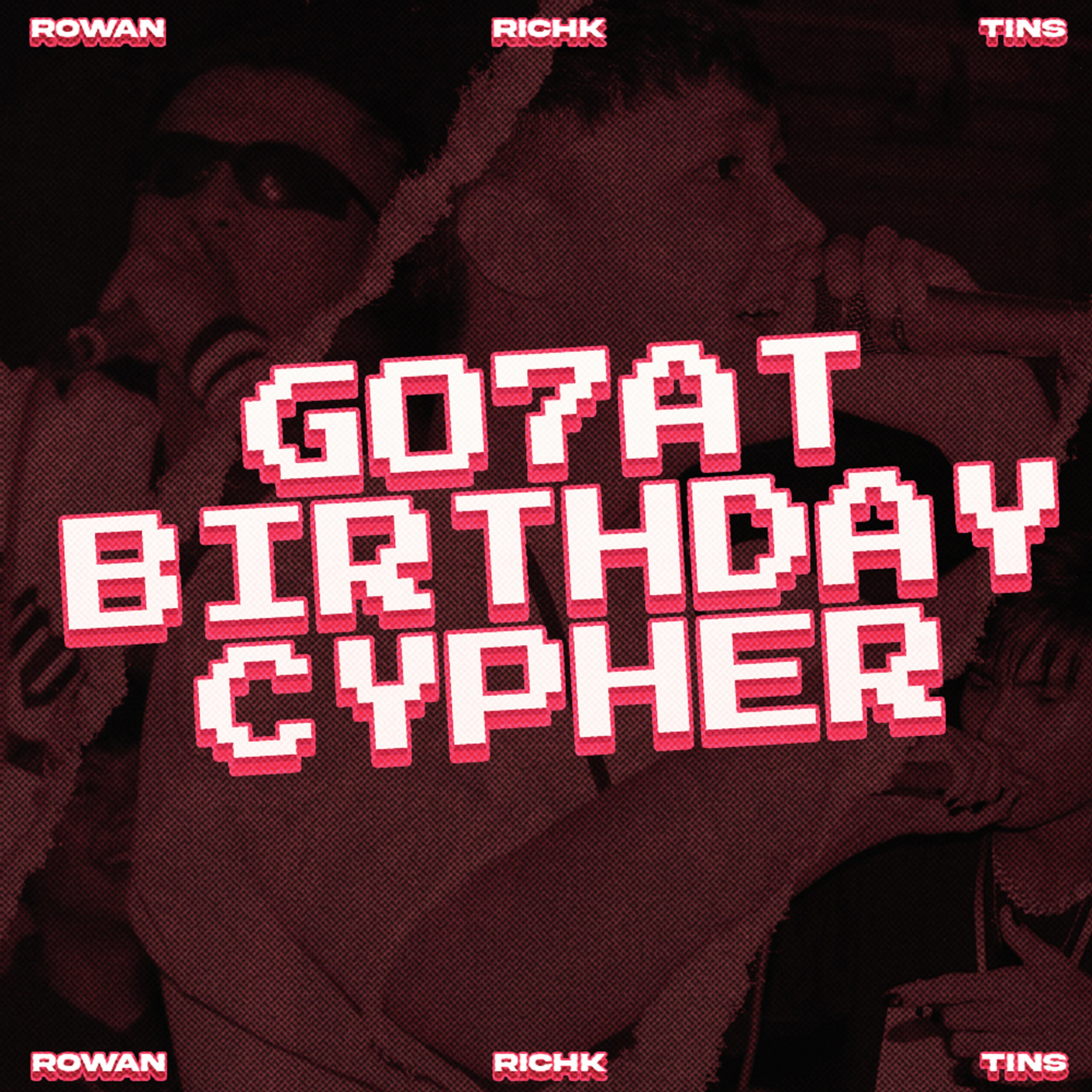 Постер альбома Go7at Brithday Cypher