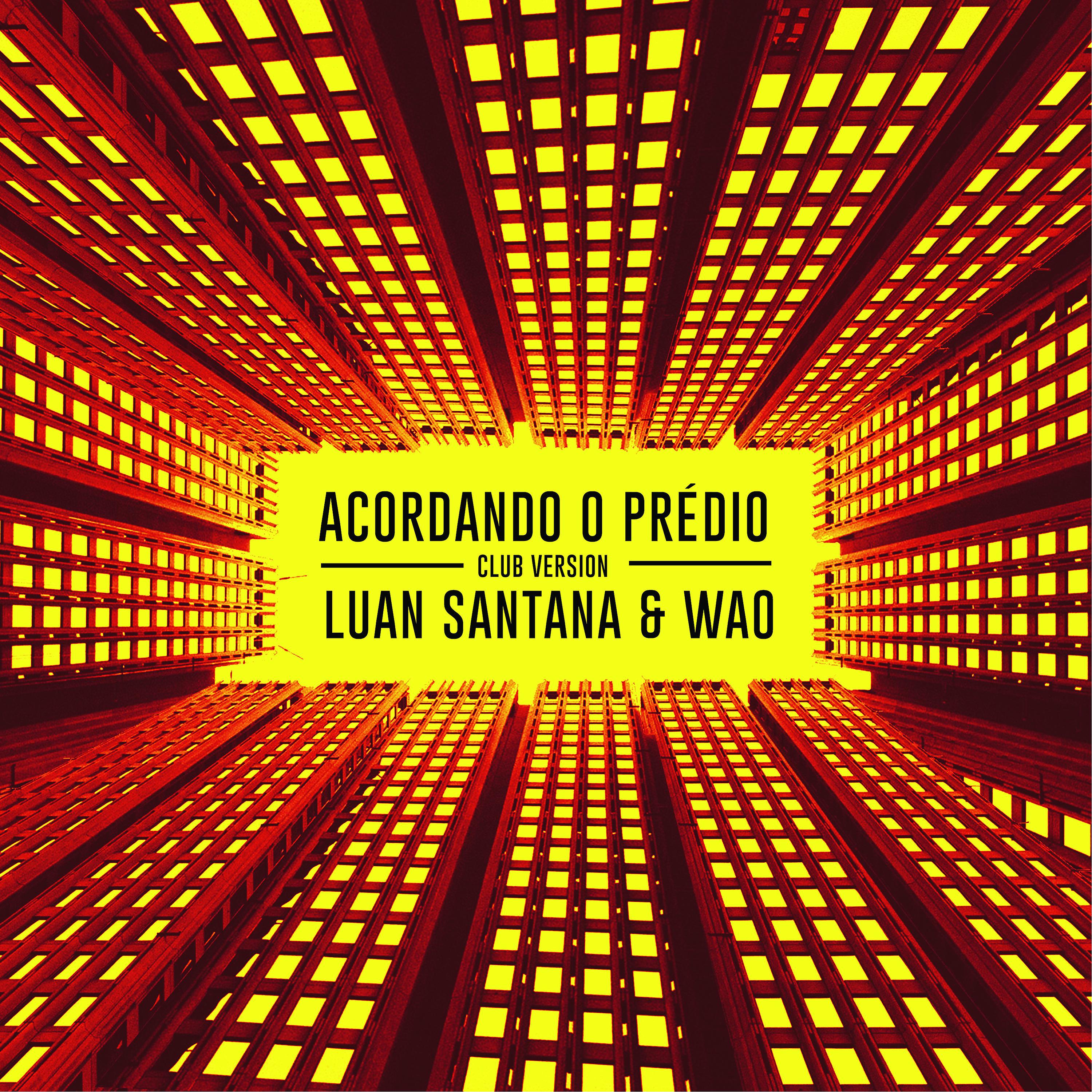 Постер альбома Acordando o Prédio (Club Version)