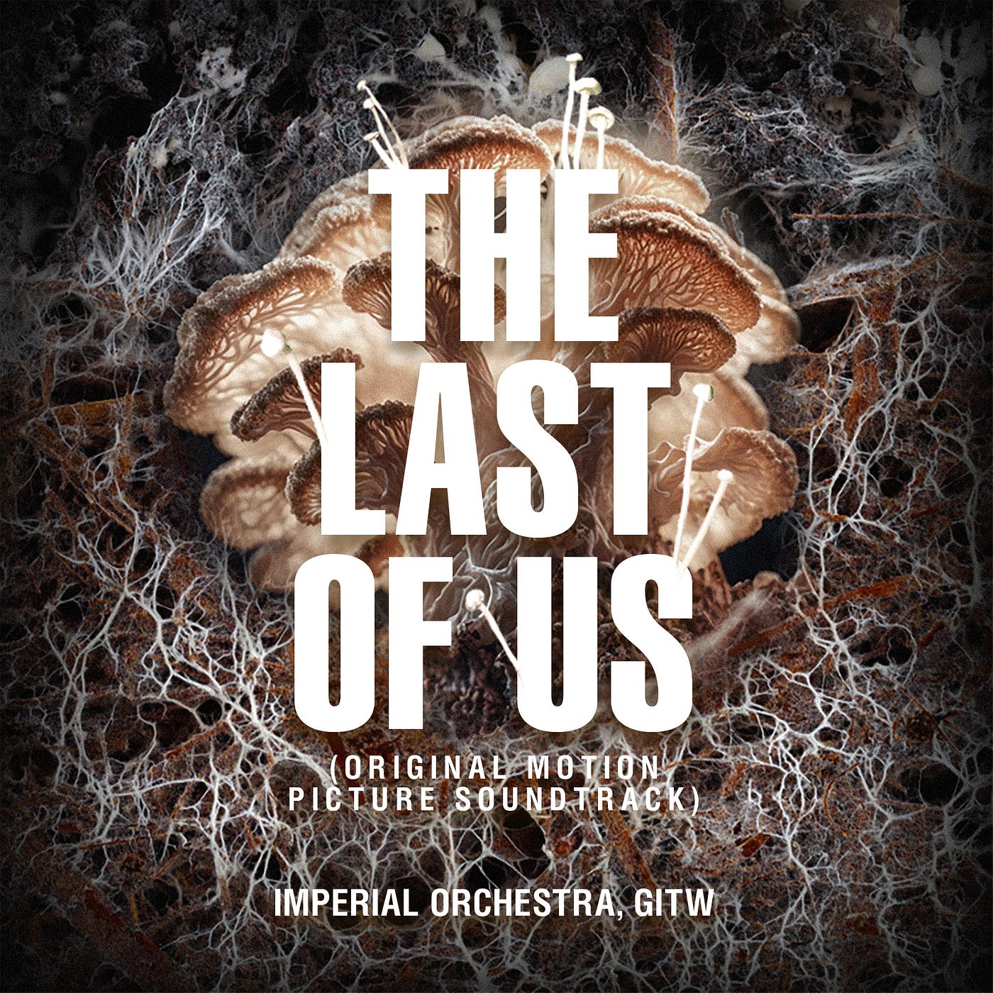 Постер альбома The Last of Us (Original Motion Picture Soundtrack)