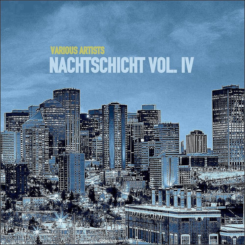 Постер альбома Nachtschicht, Vol. 4