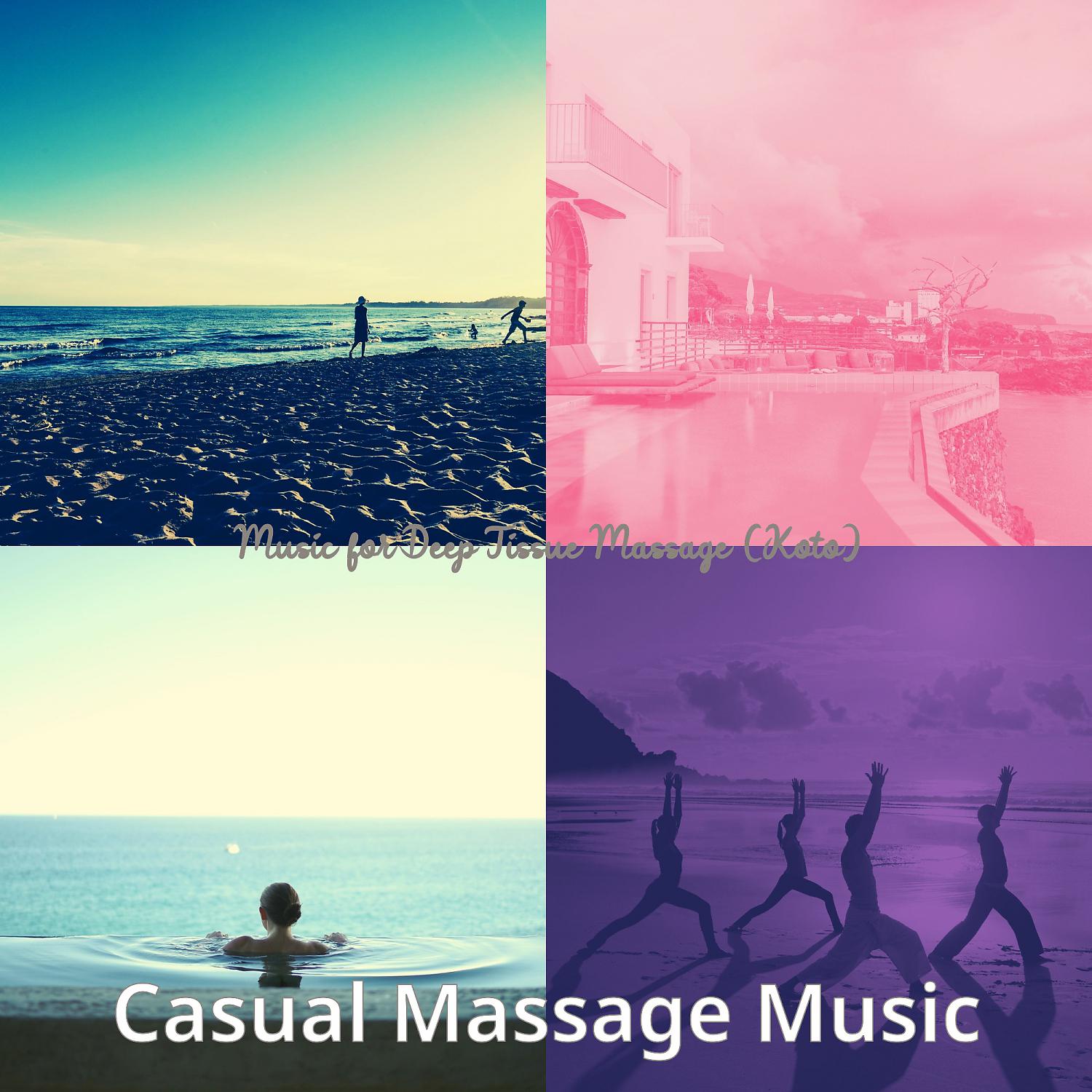 Постер альбома Music for Deep Tissue Massage (Koto)