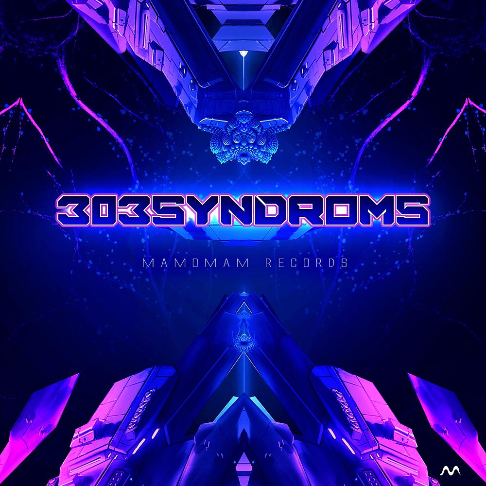 Постер альбома 303 Syndroms