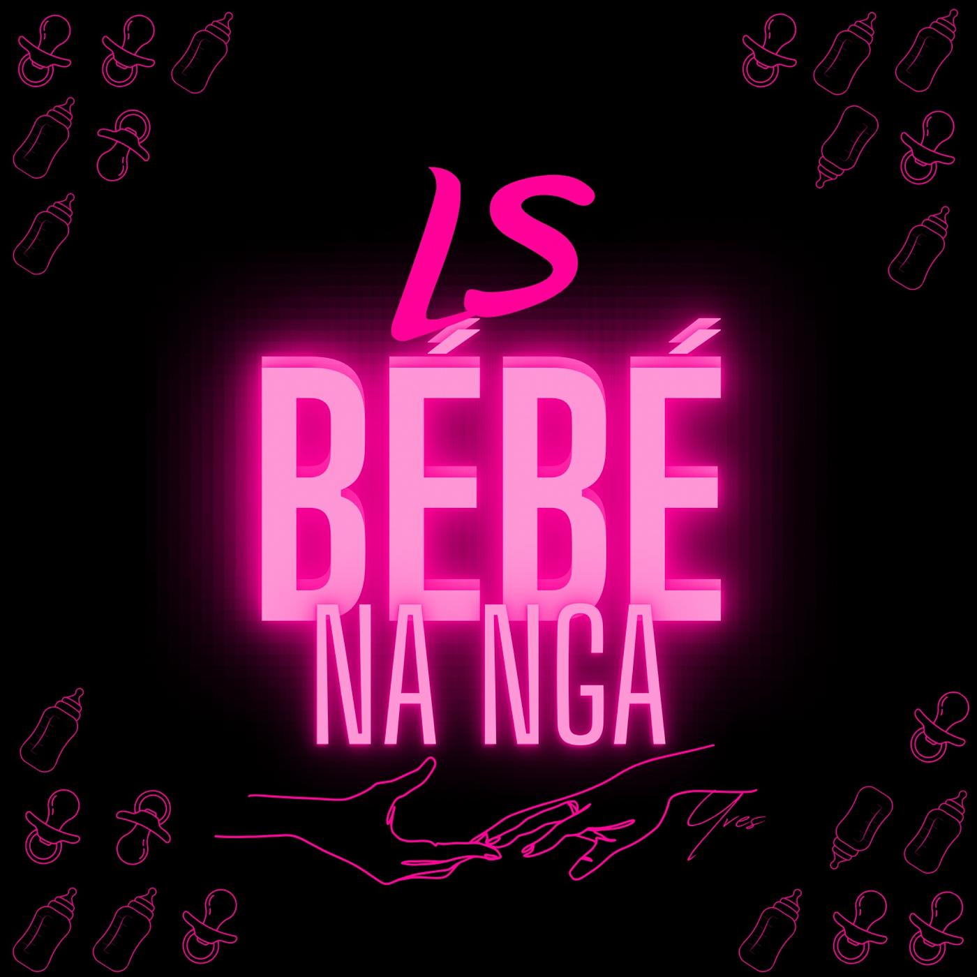 Постер альбома Bébé Na Nga