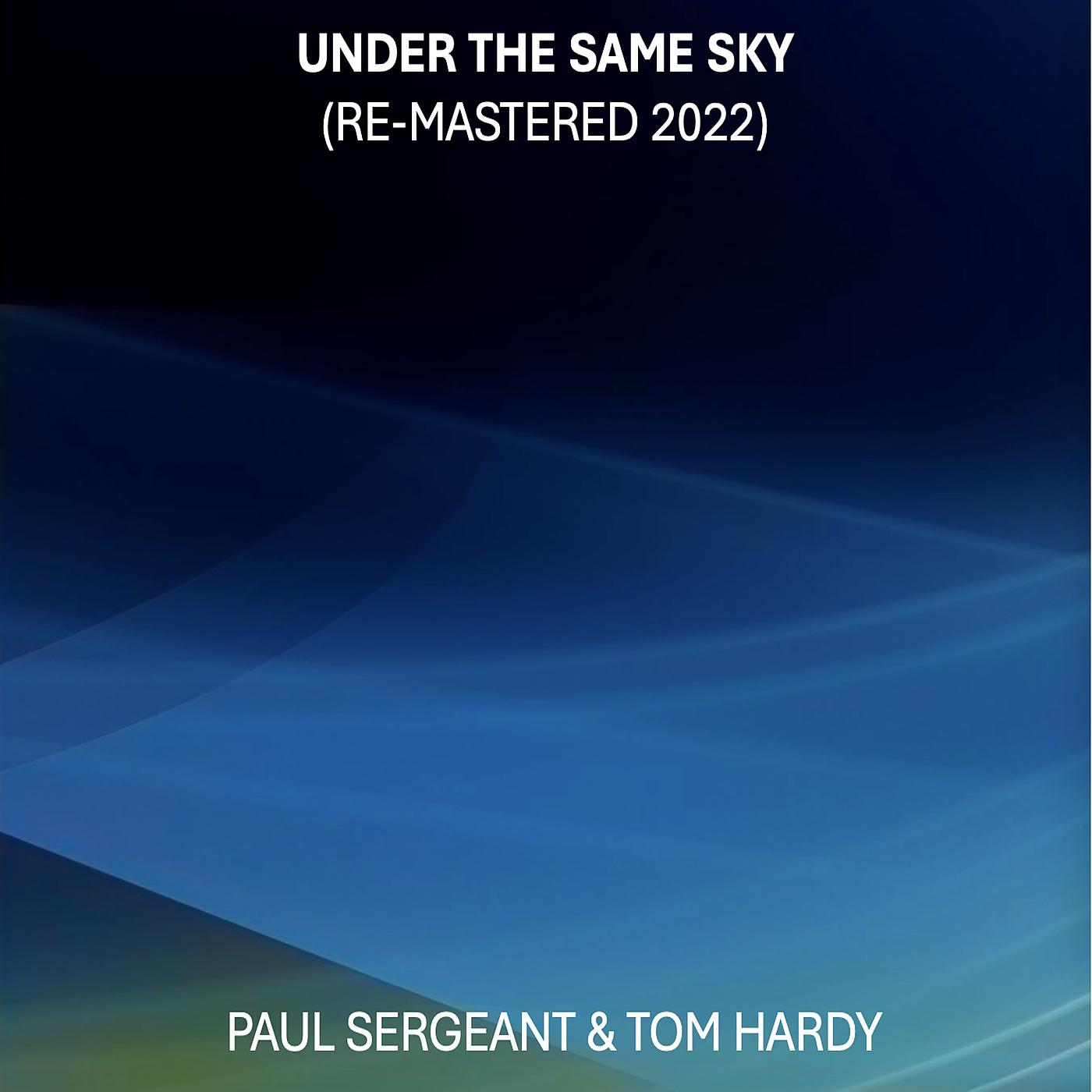 Постер альбома Under the Same Sky (Re-Mastered 2022)
