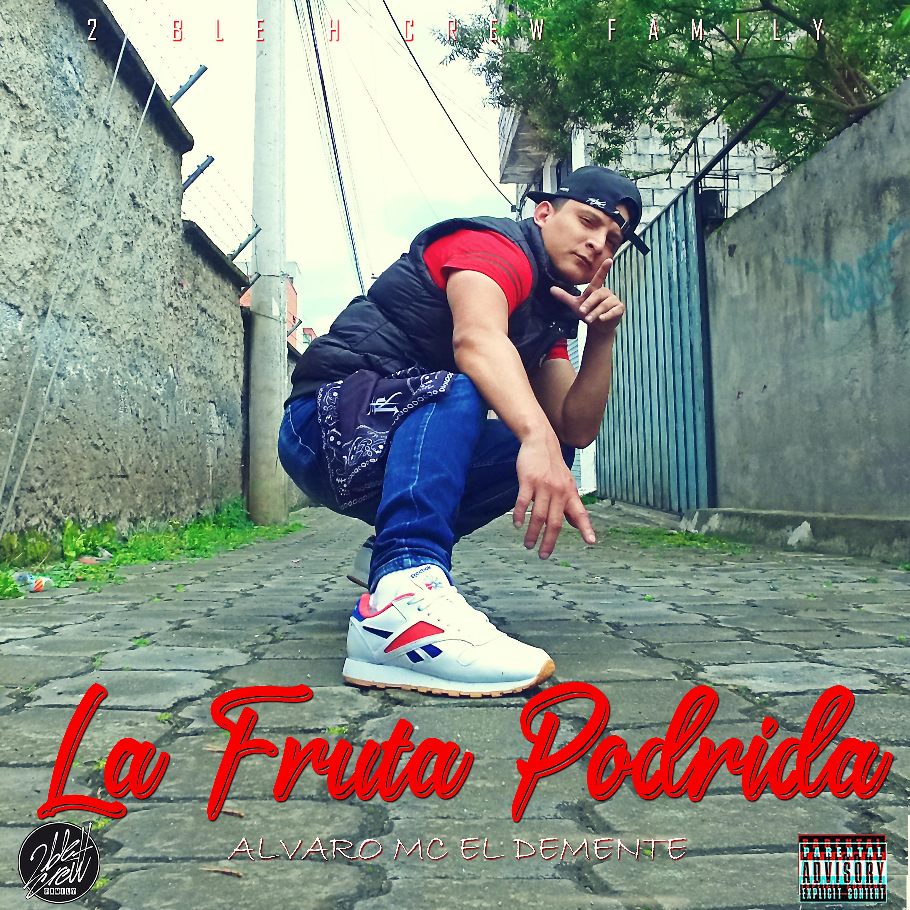 Постер альбома La Fruta Podrida