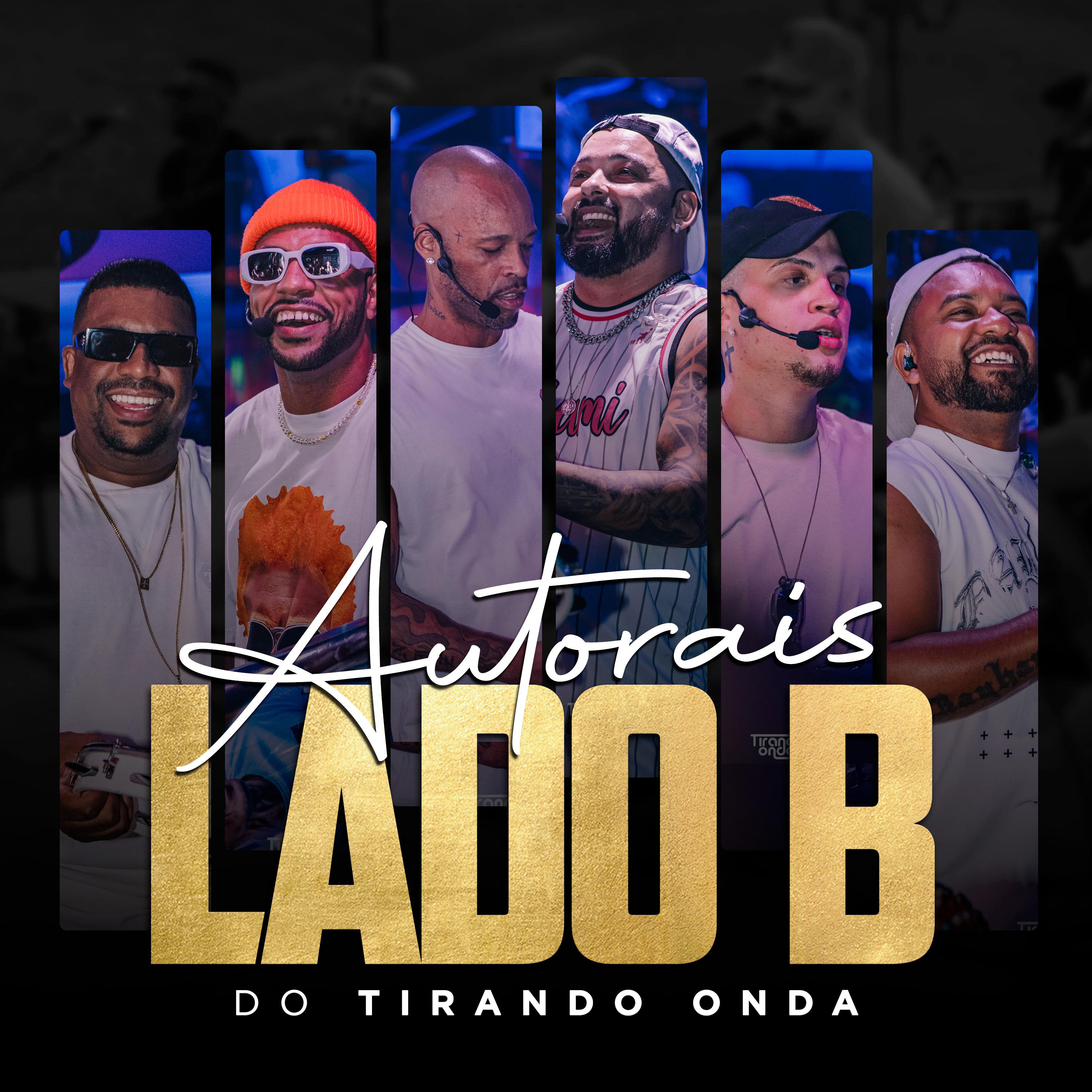 Постер альбома Lado B do Tirando Onda (Autorais)