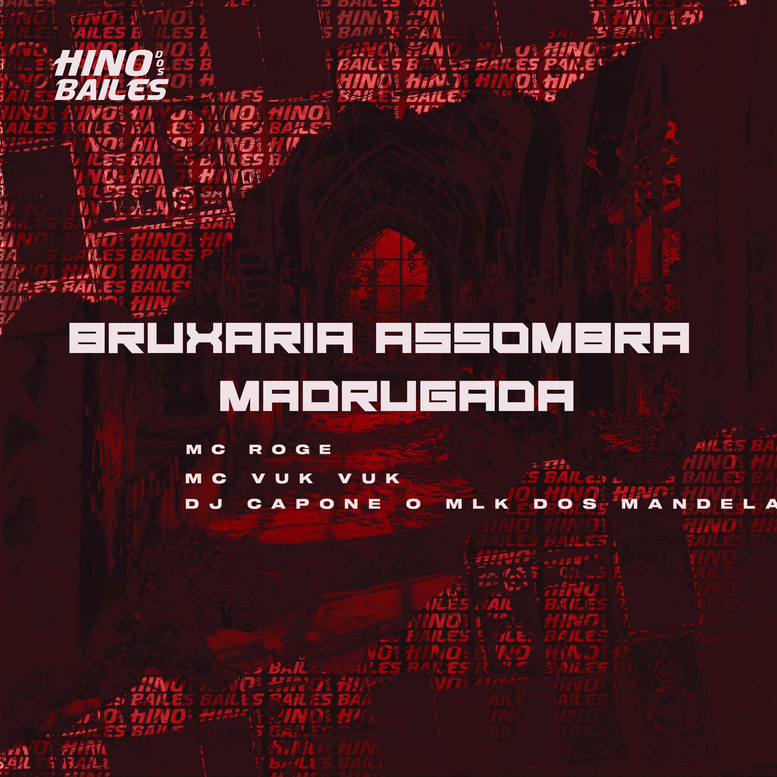 Постер альбома Bruxaria Assombra Madrugada