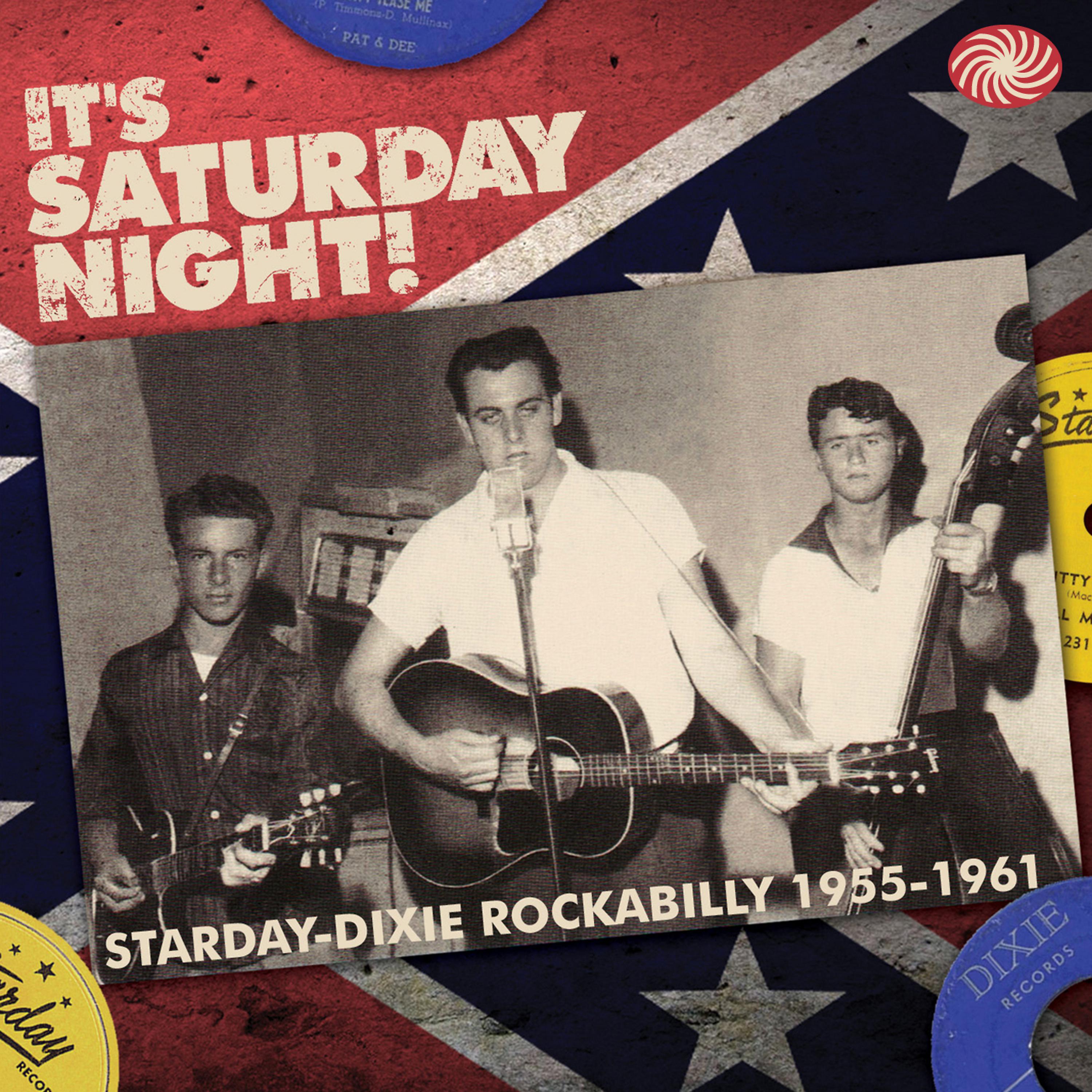 Постер альбома It's Saturday Night! Starday-Dixie Rockabilly 1955-1961