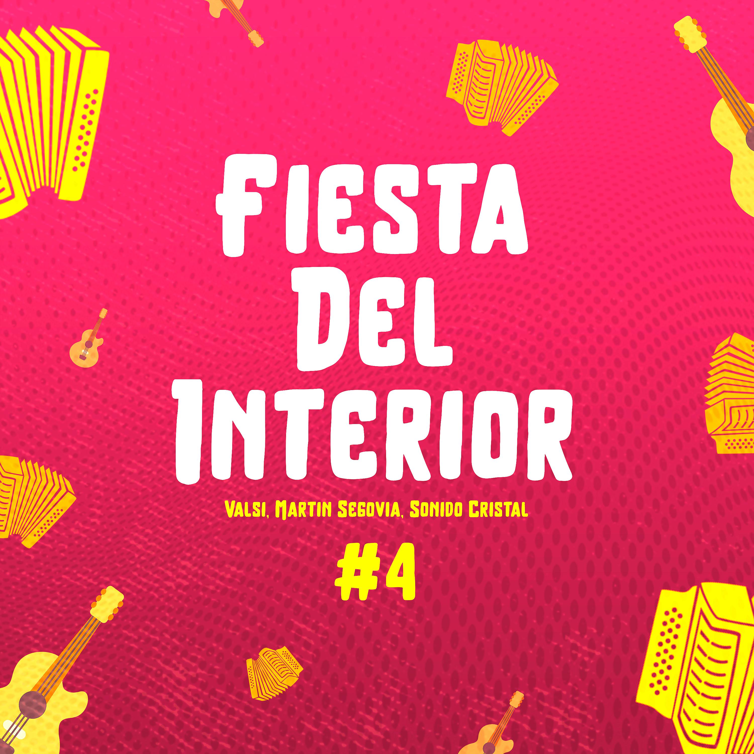 Постер альбома Fiesta del Interior #4