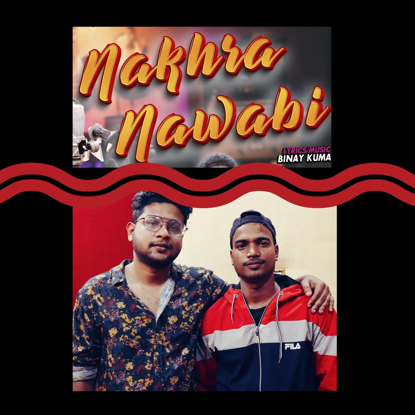 Постер альбома Nakhra Nababi