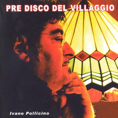Постер альбома Pre Disco Del Villaggio