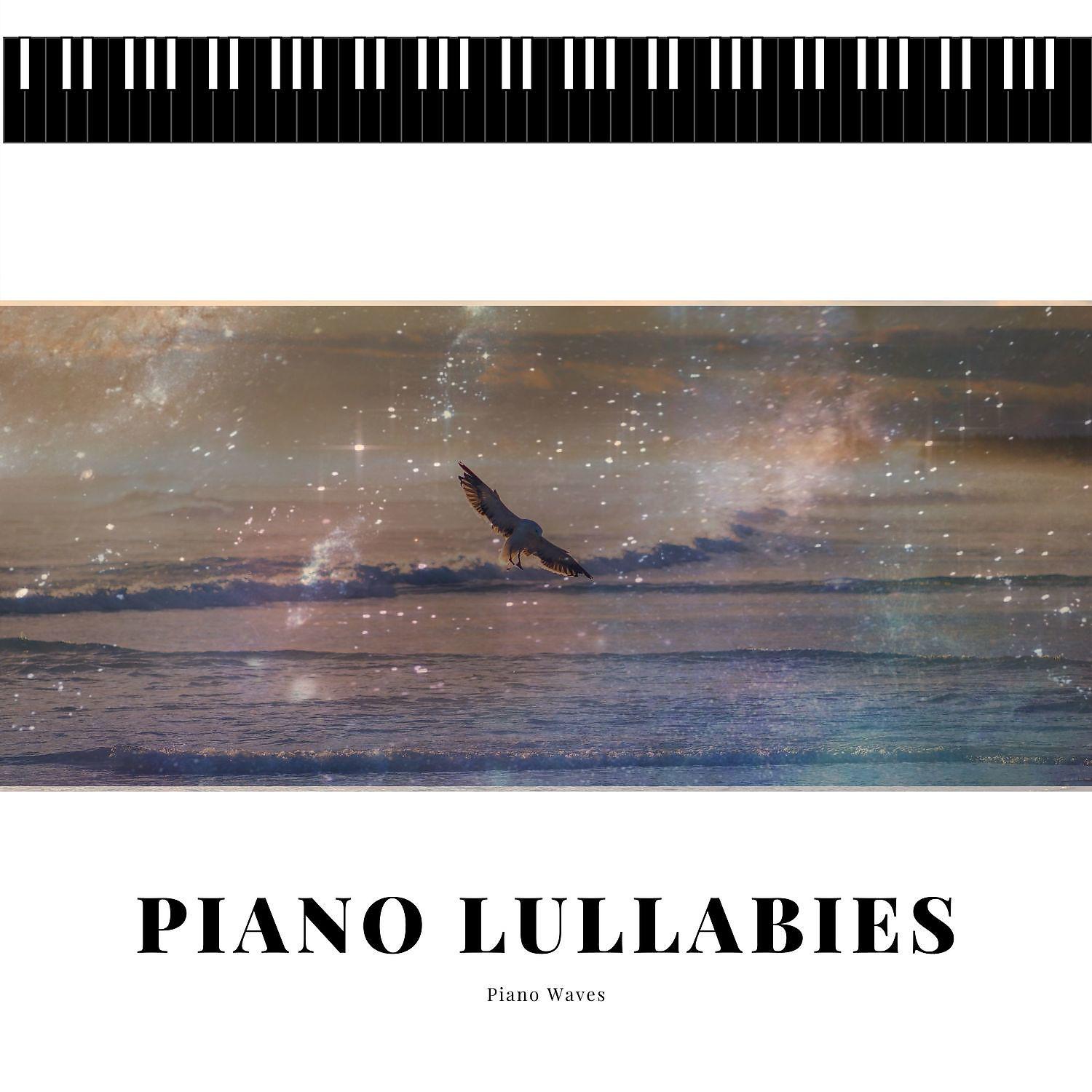 Постер альбома Piano Lullabies with Nature Sounds of Ocean Waves for Baby Sleep