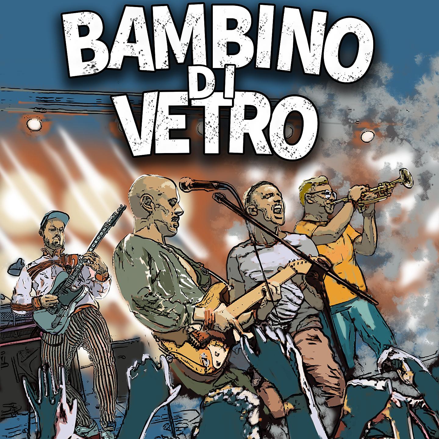 Постер альбома Bambino di Vetro