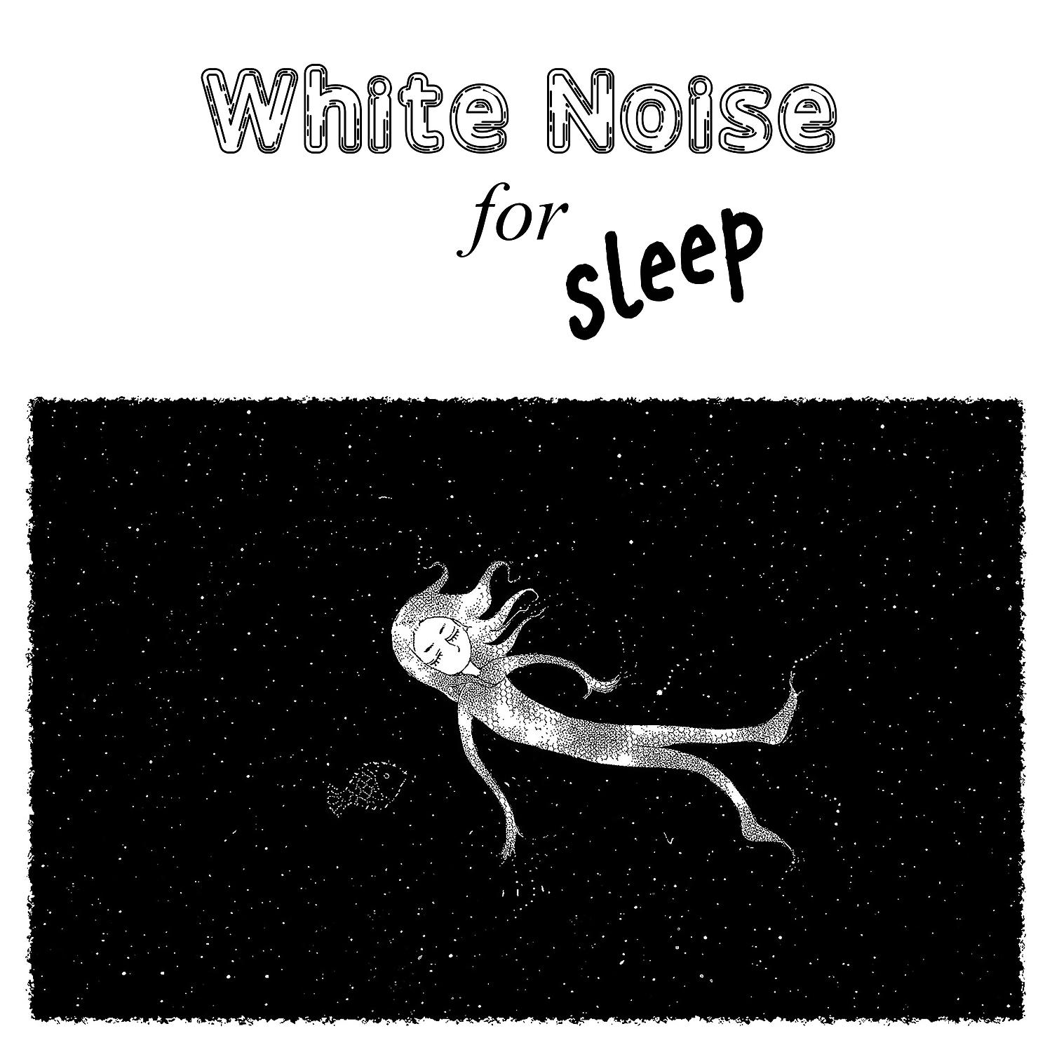 Постер альбома White Noise for Sleep – Sounds of Nature for Sleeping, Sleepless, Deep Sleep, Music for Sleep, Relaxing Music