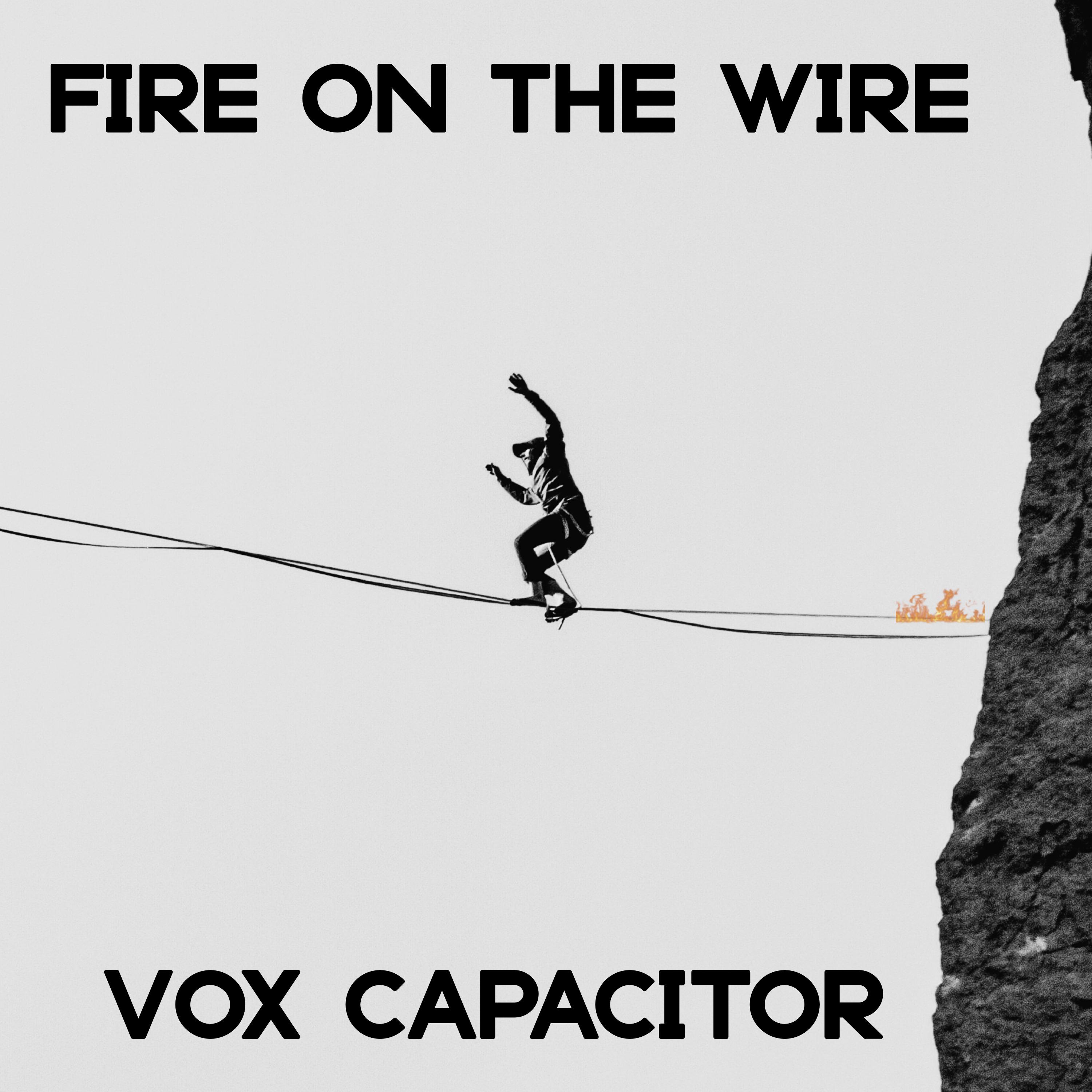 Постер альбома Fire on the Wire