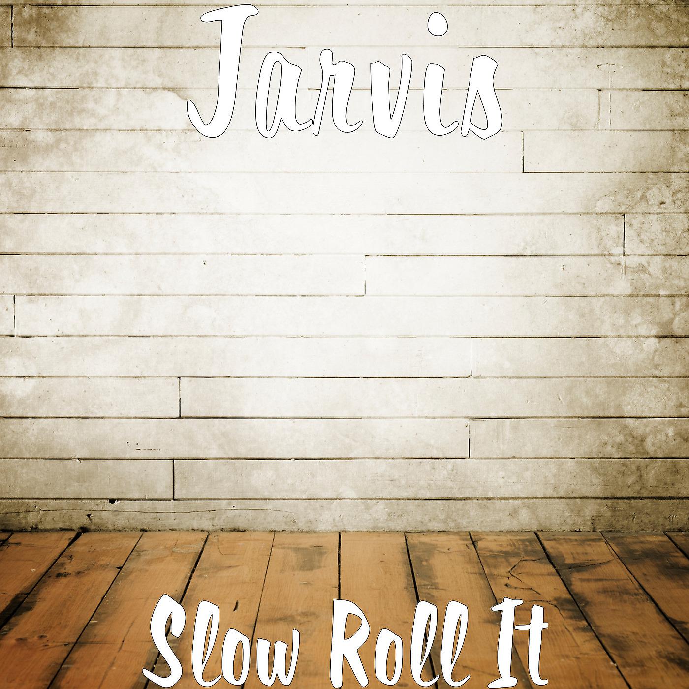 Постер альбома Slow Roll It