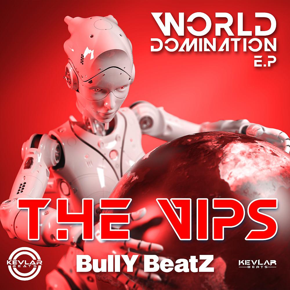 Постер альбома World Domination E.P. - The VIPs