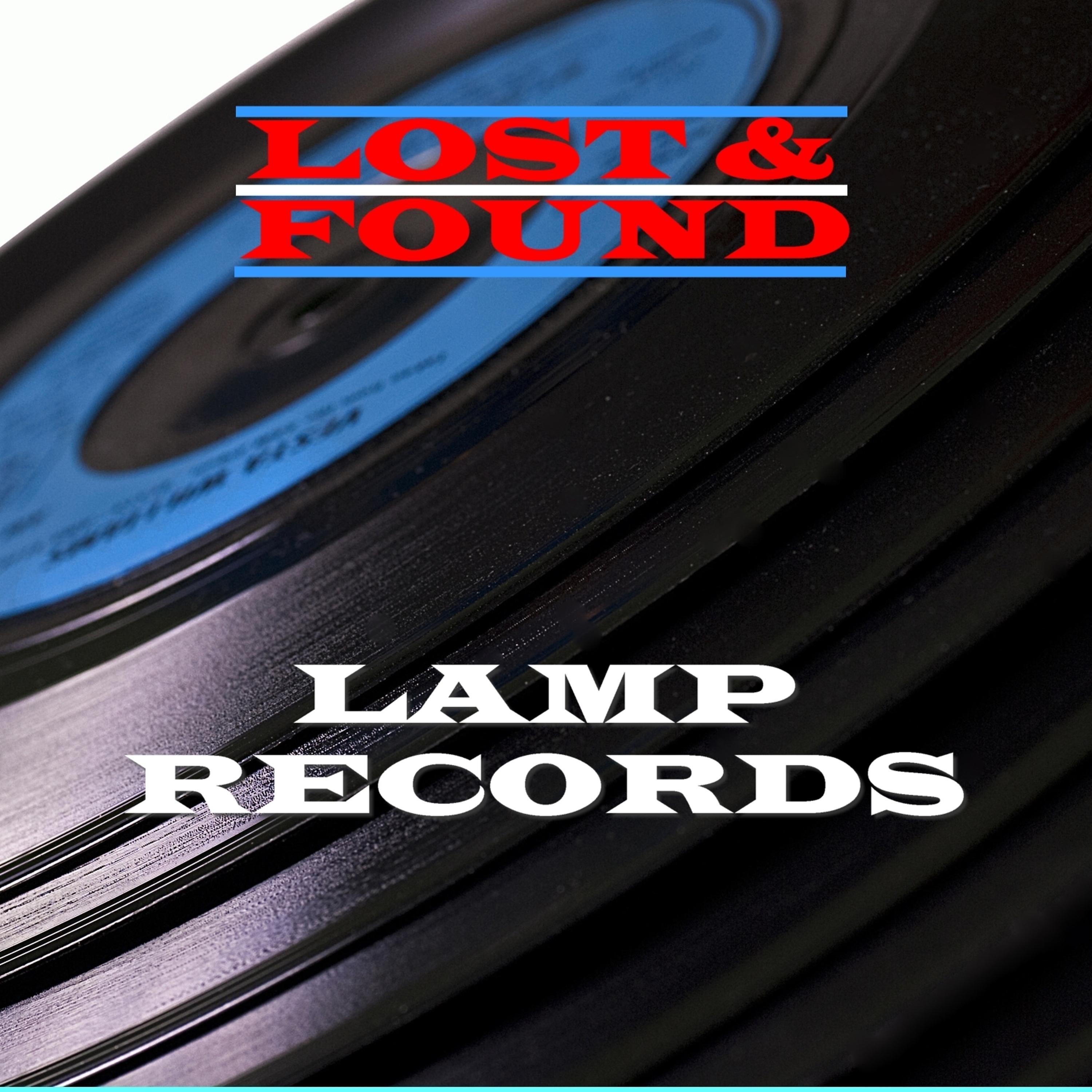 Постер альбома Lost & Found - Lamp Records