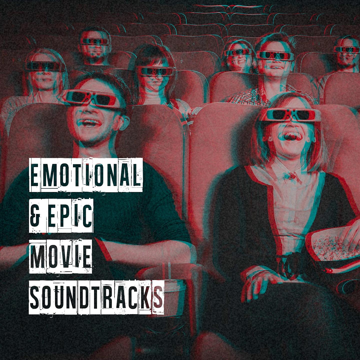 Постер альбома Emotional & Epic Movie Soundtracks