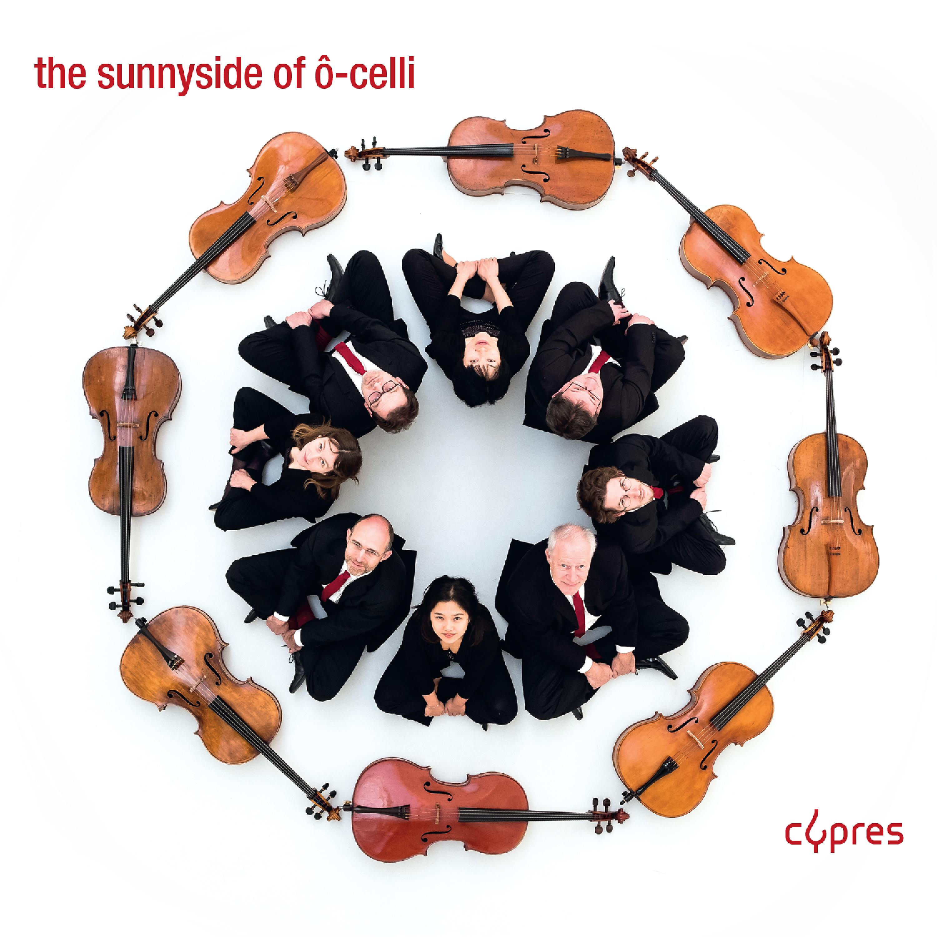 Постер альбома The Sunnyside of Ô-Celli