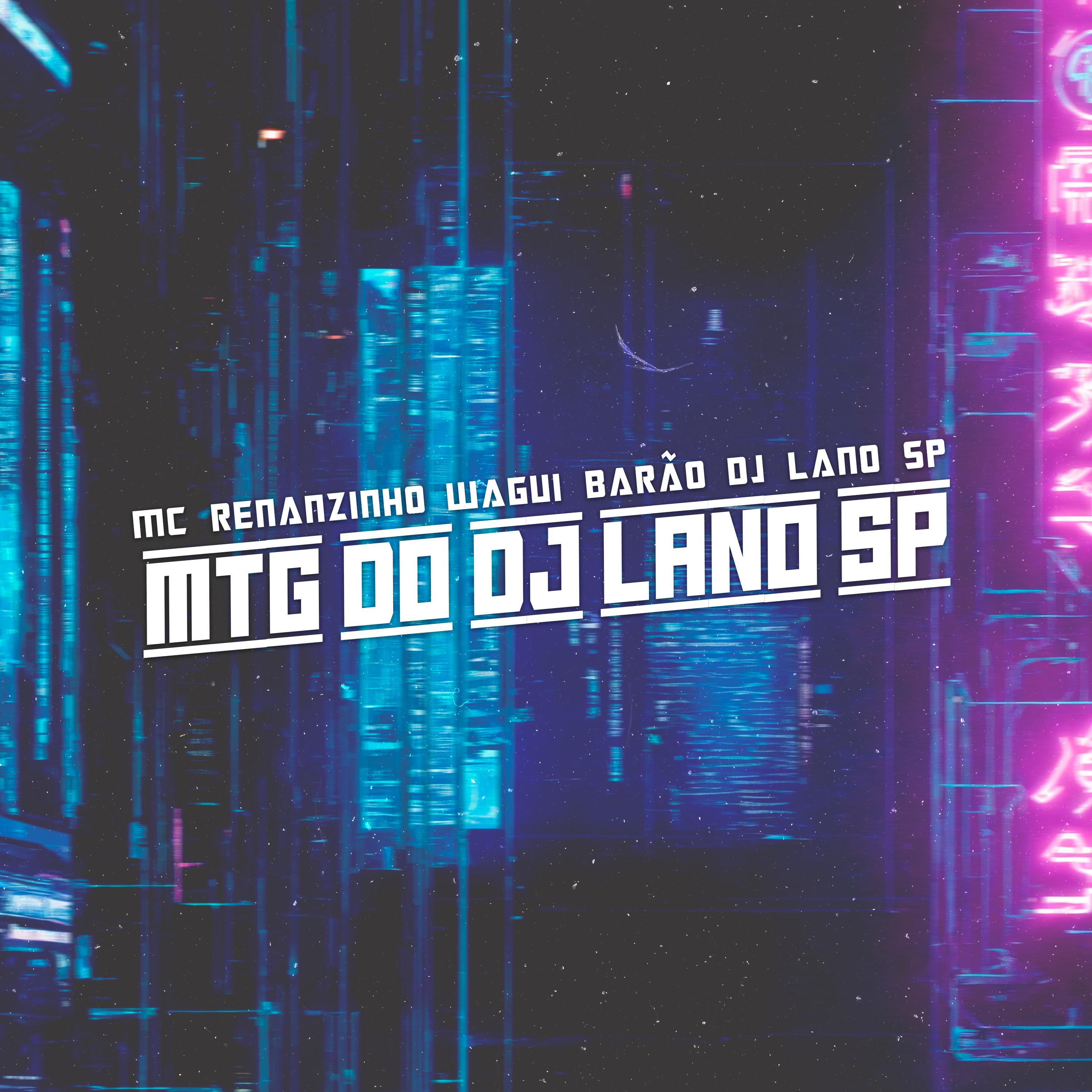 Постер альбома Mtg do Dj Lano Sp