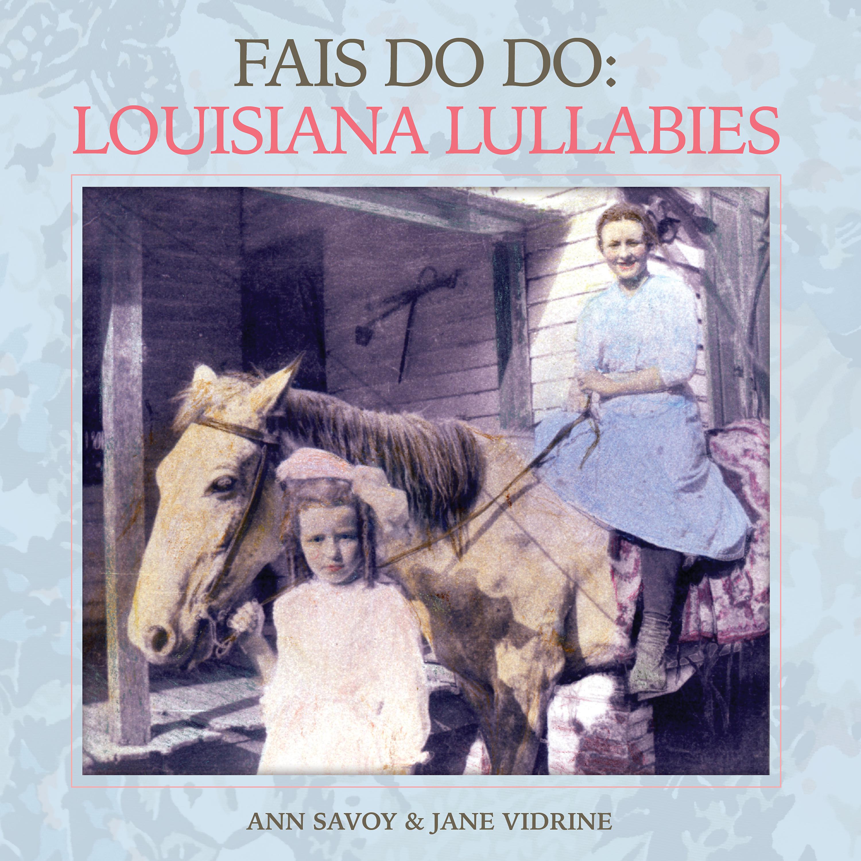 Постер альбома Fais Do-Do: Louisiana Lullabies
