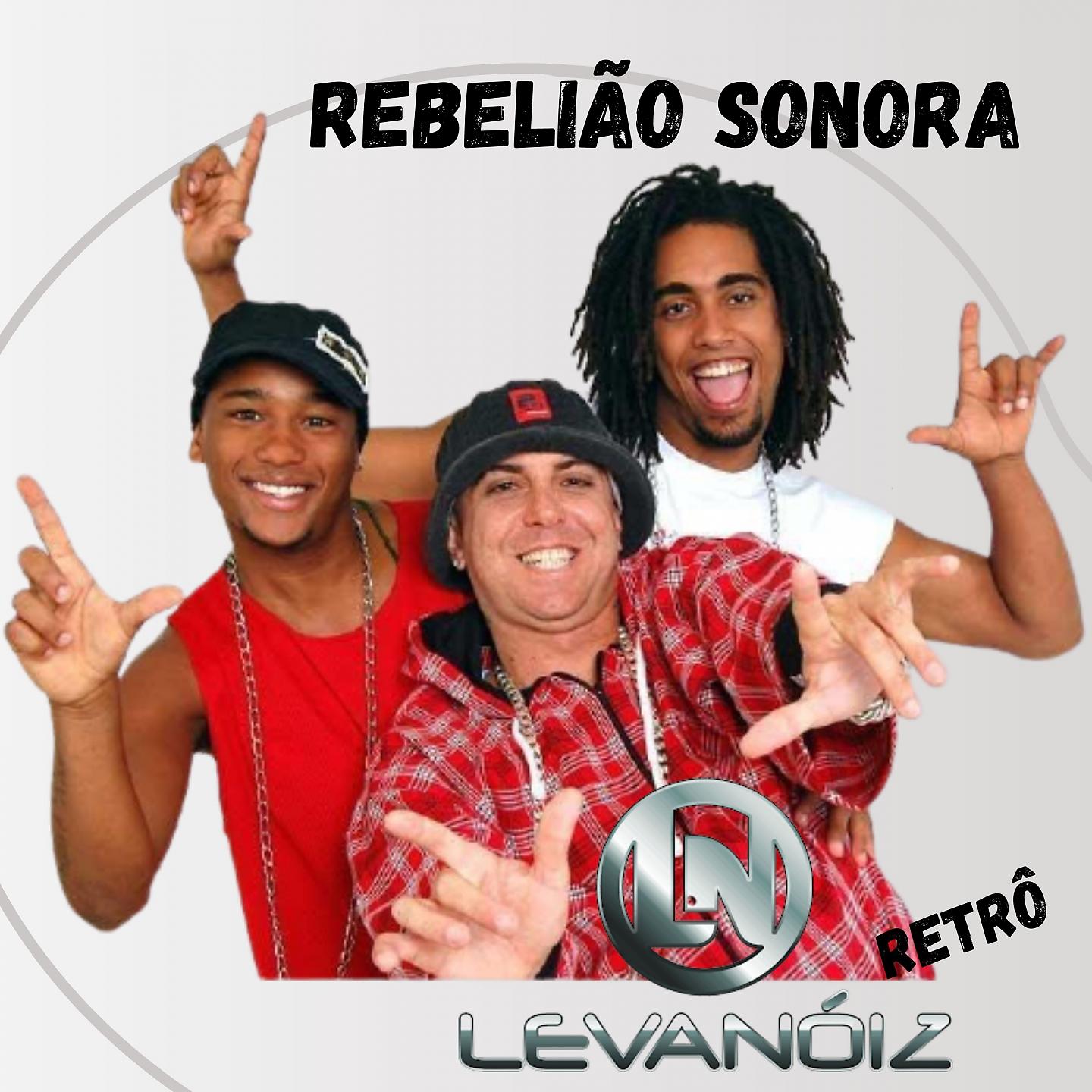Постер альбома Rebelião Sonora