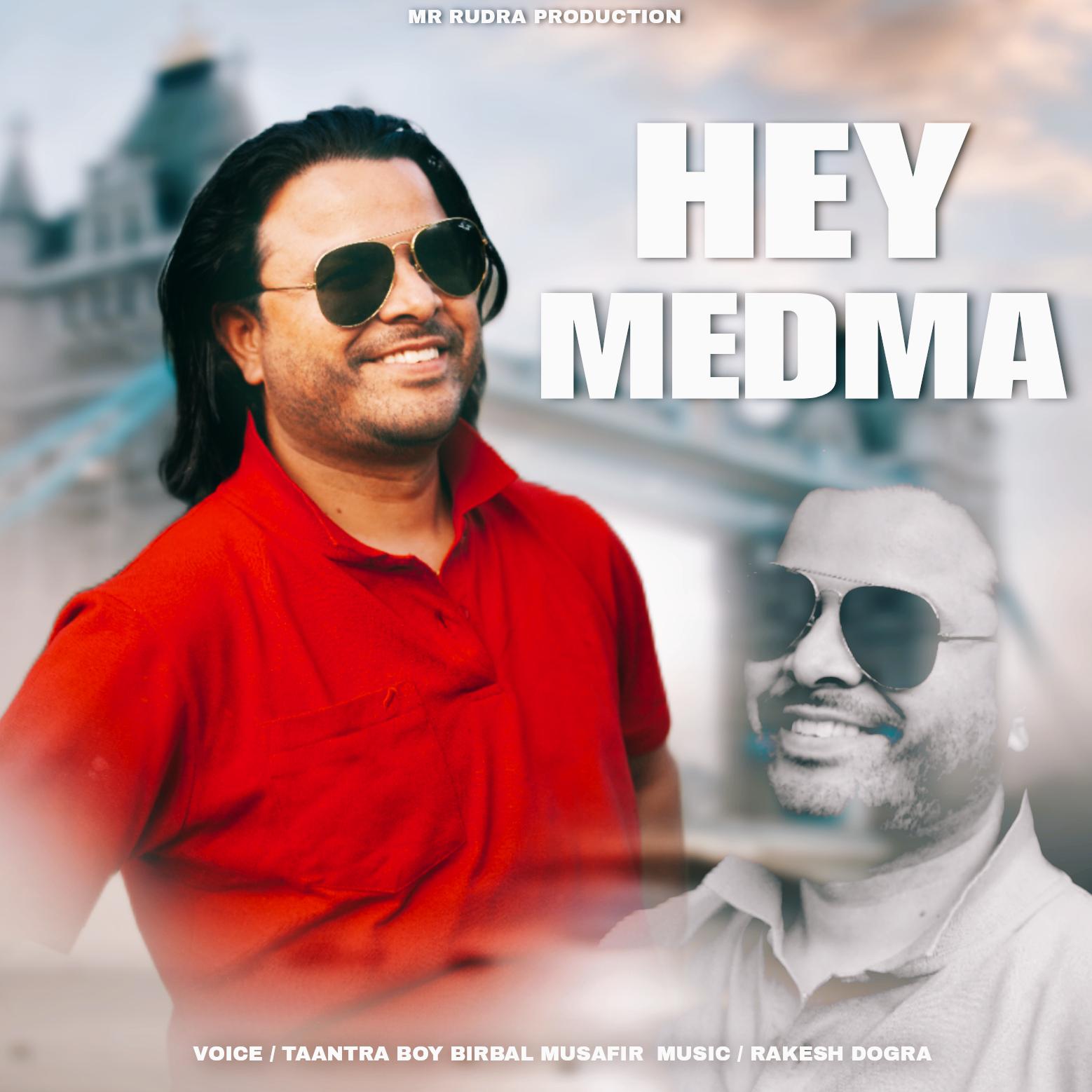Постер альбома Hey Medma