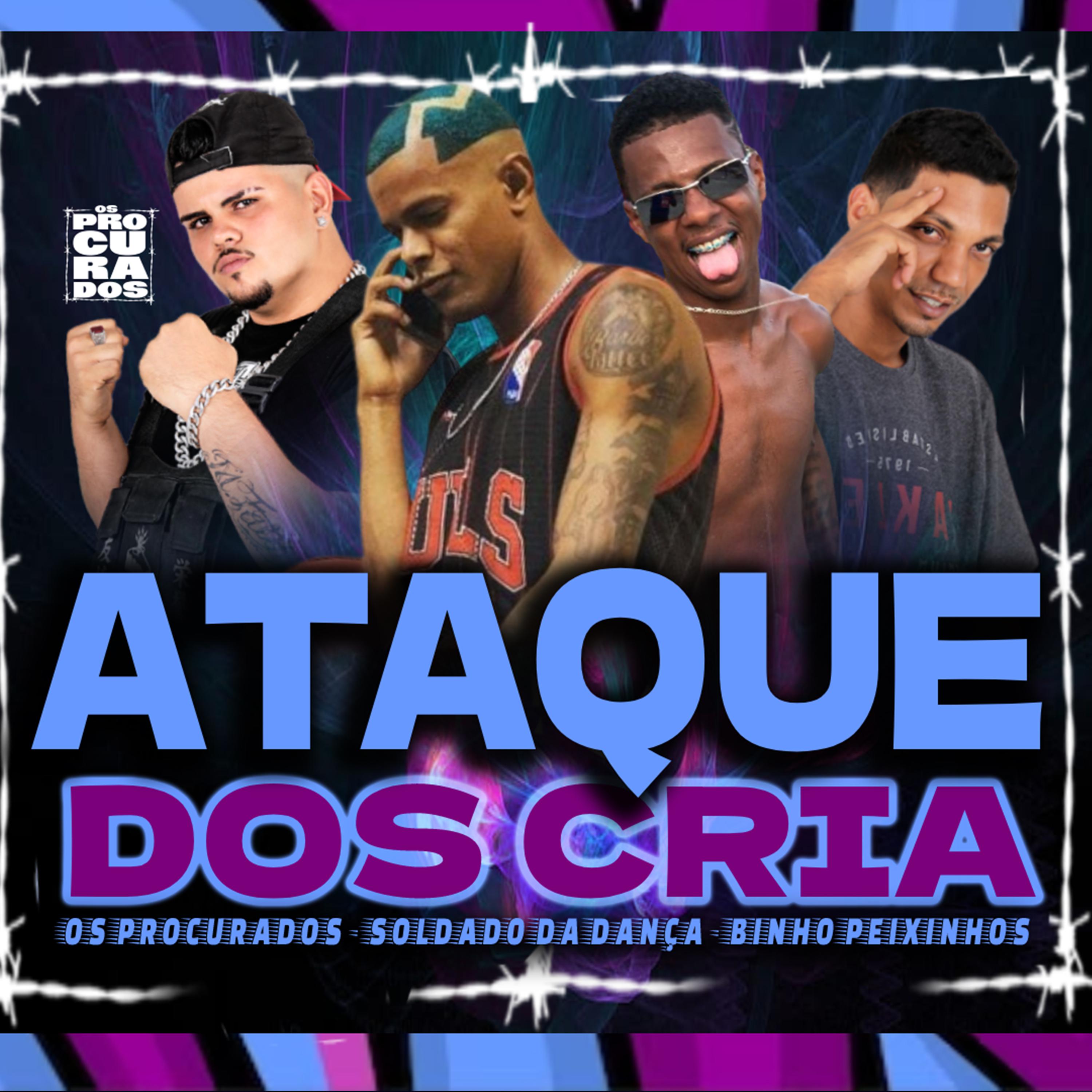 Постер альбома Ataque dos Cria