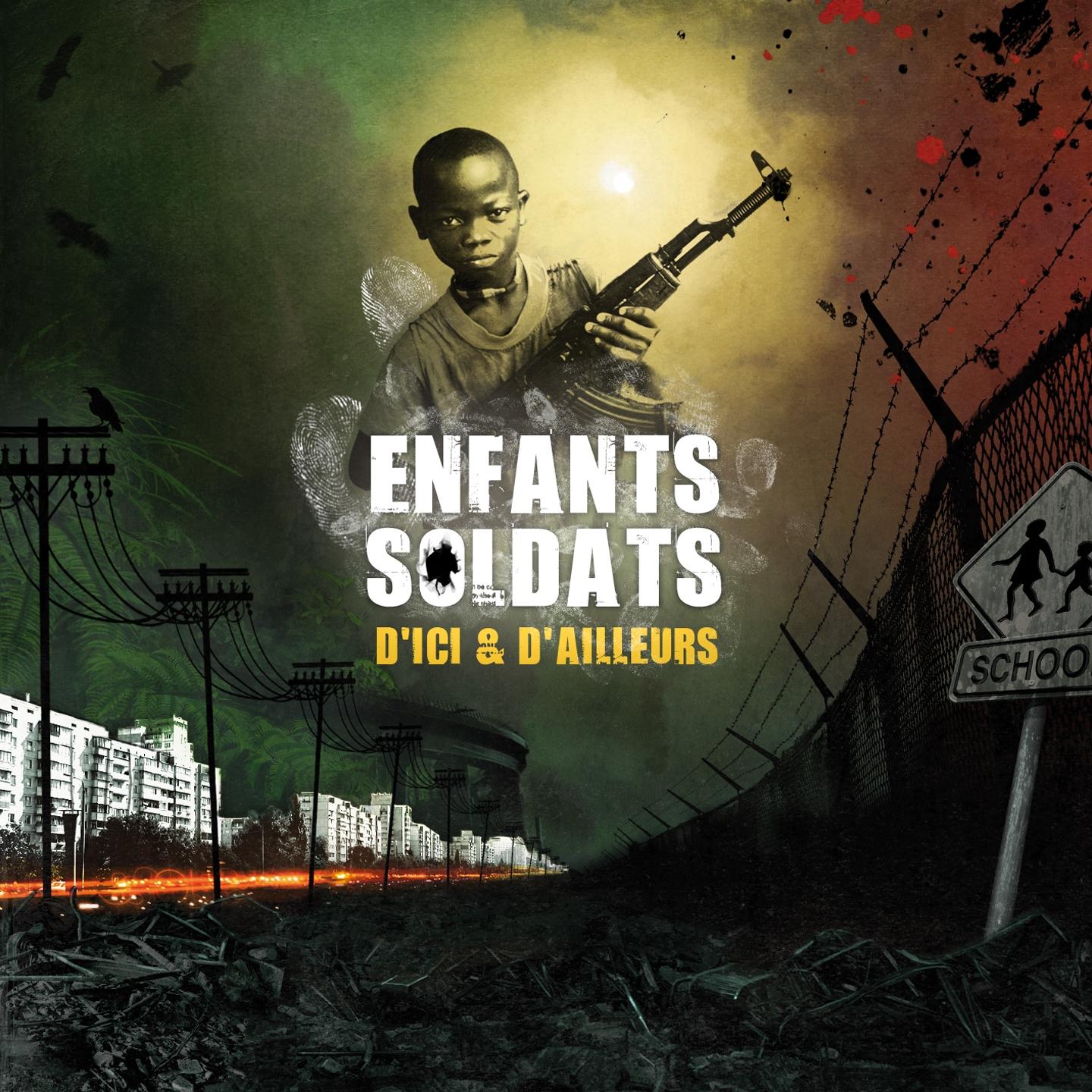 Постер альбома Enfants Soldats D'Ici et D'Ailleurs