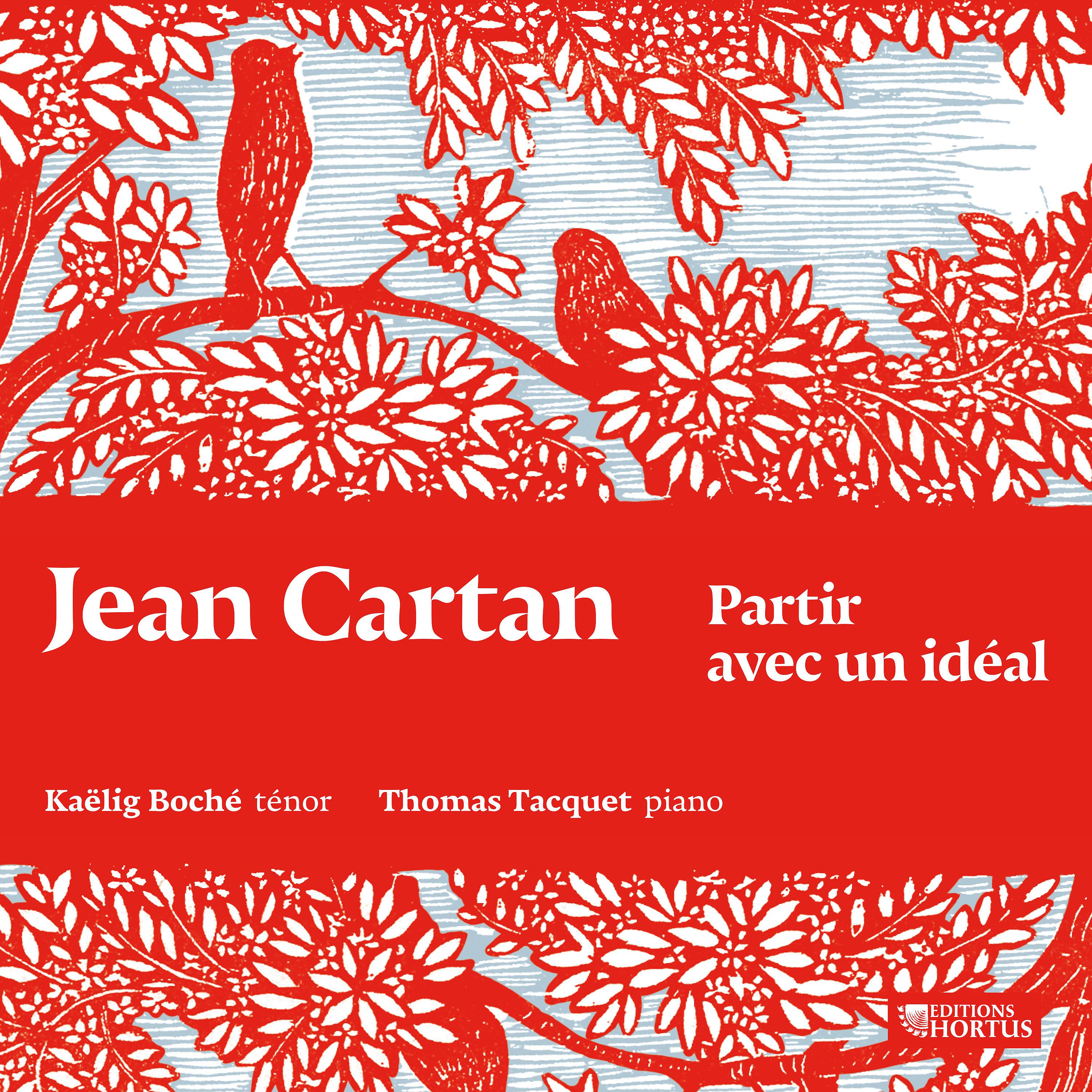 Постер альбома Jean Cartan: Partir avec un idéal