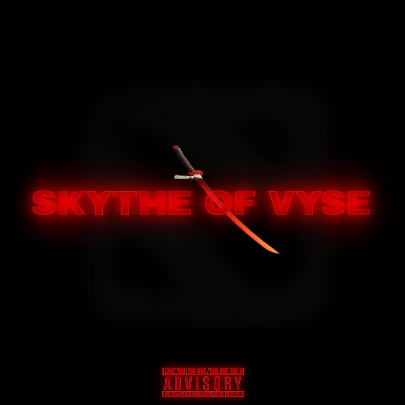 Постер альбома Skythe of Vyse