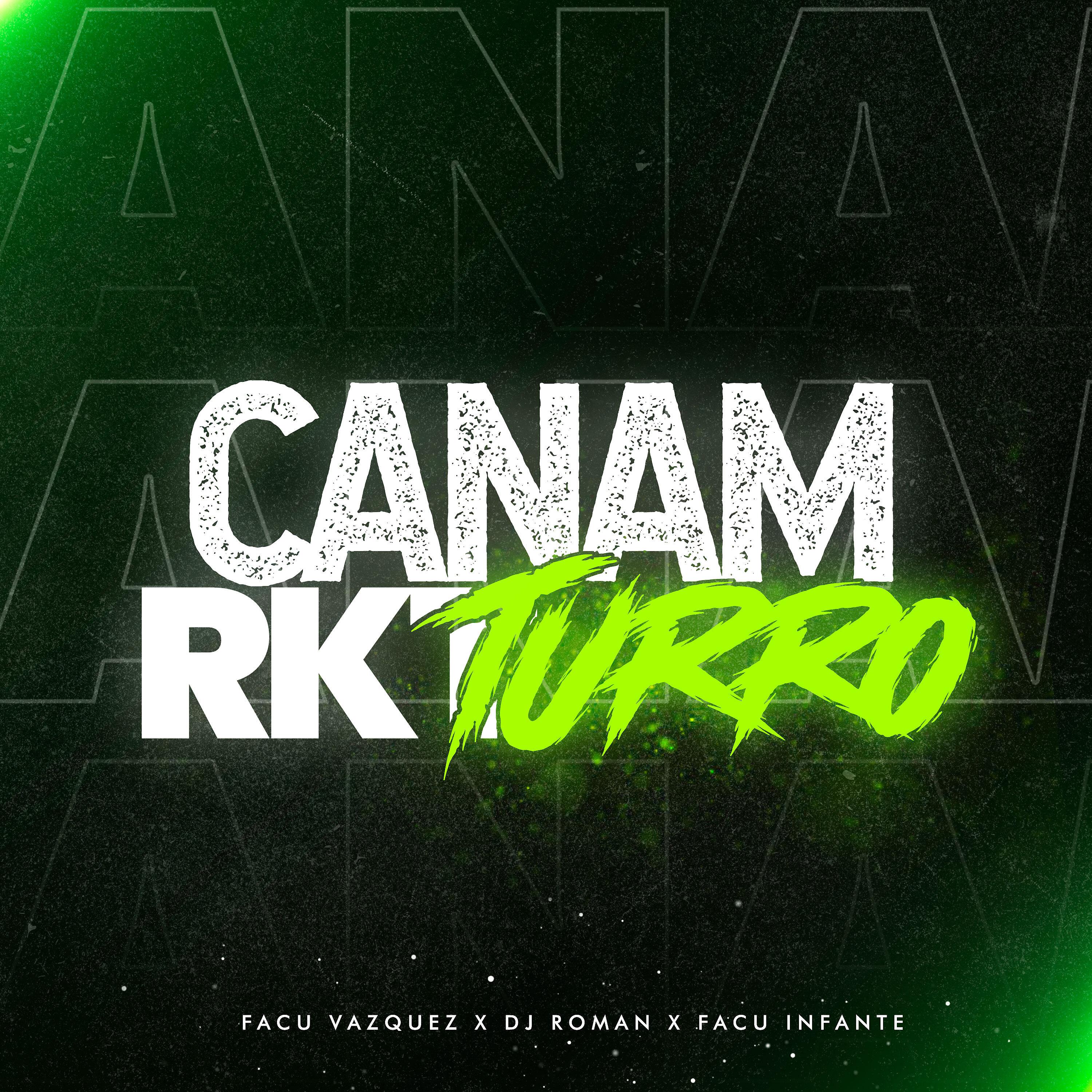 Постер альбома Canam Rkturro