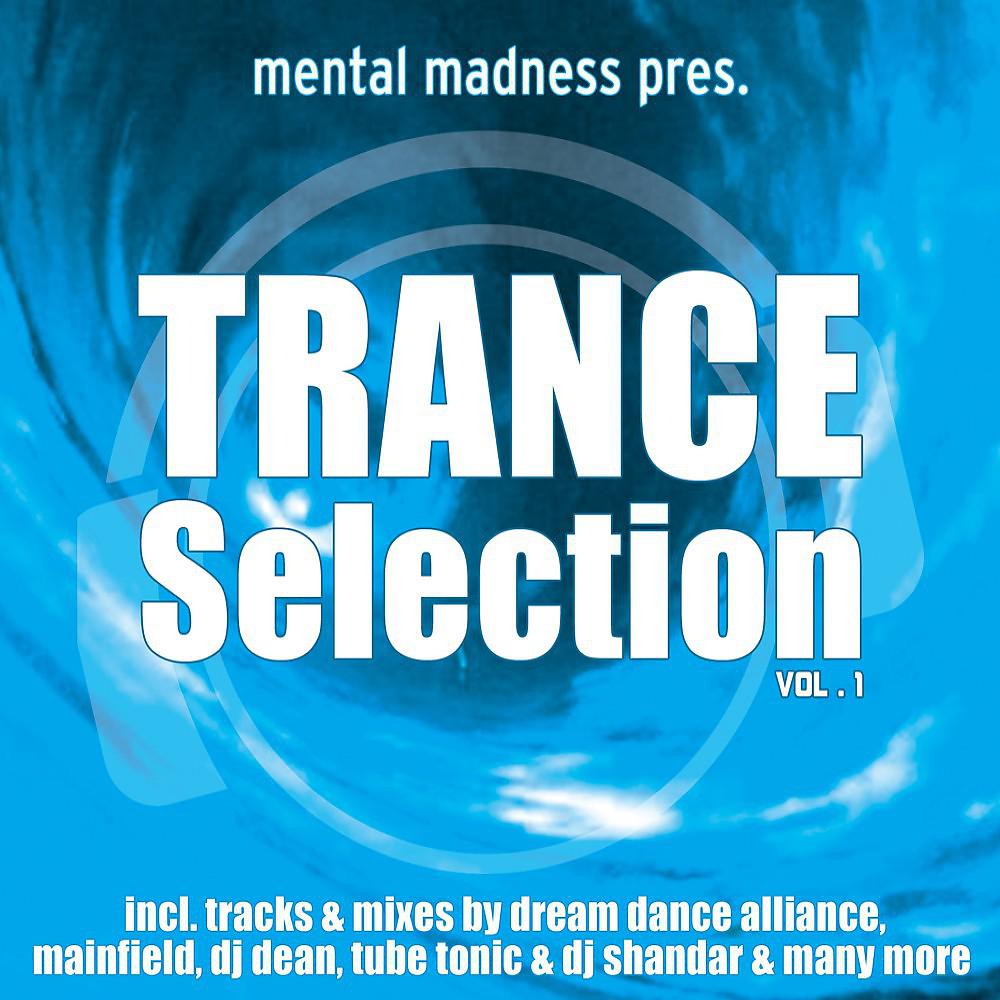 Постер альбома Mental Madness Trance Selection Vol. 1