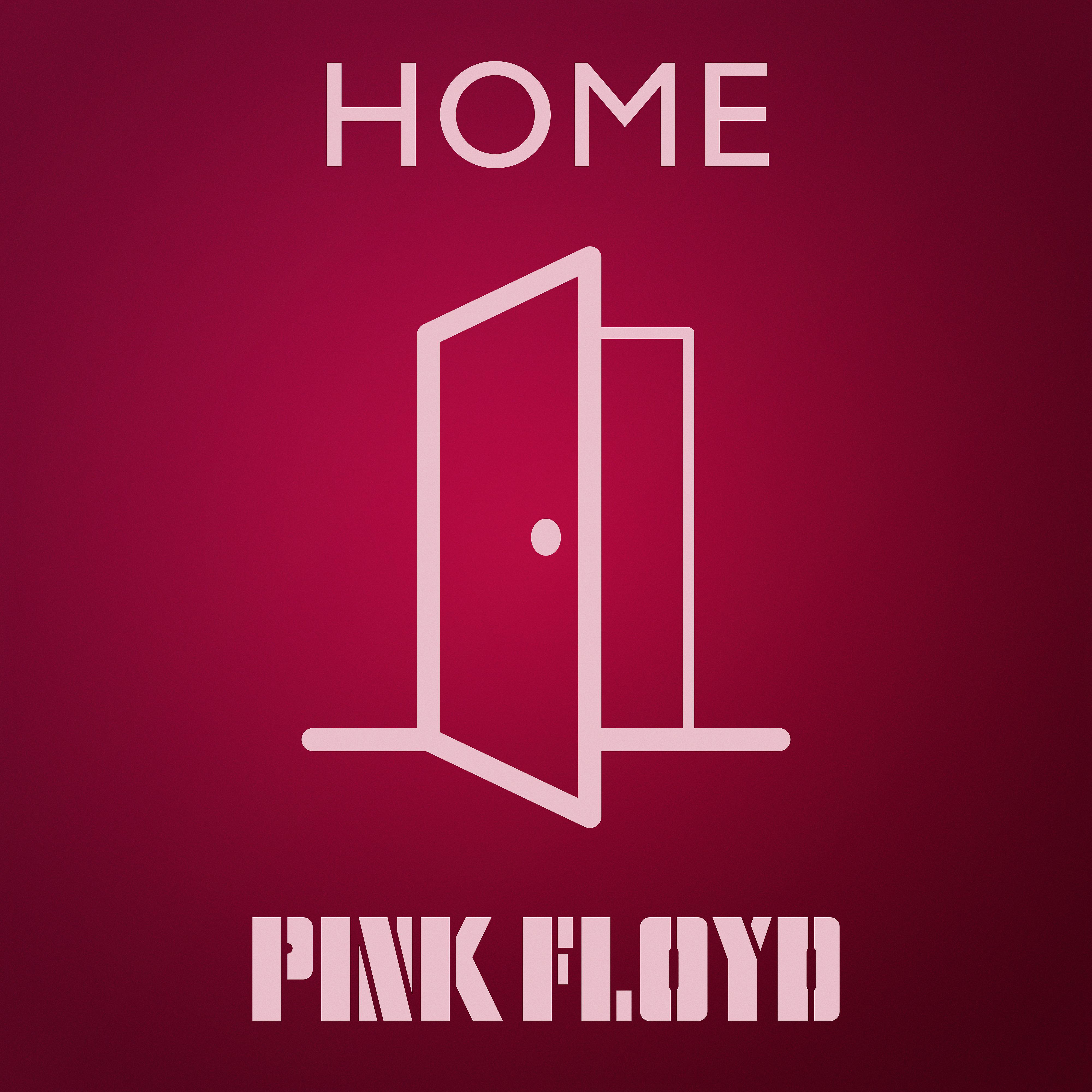 Постер альбома Pink Floyd - Home