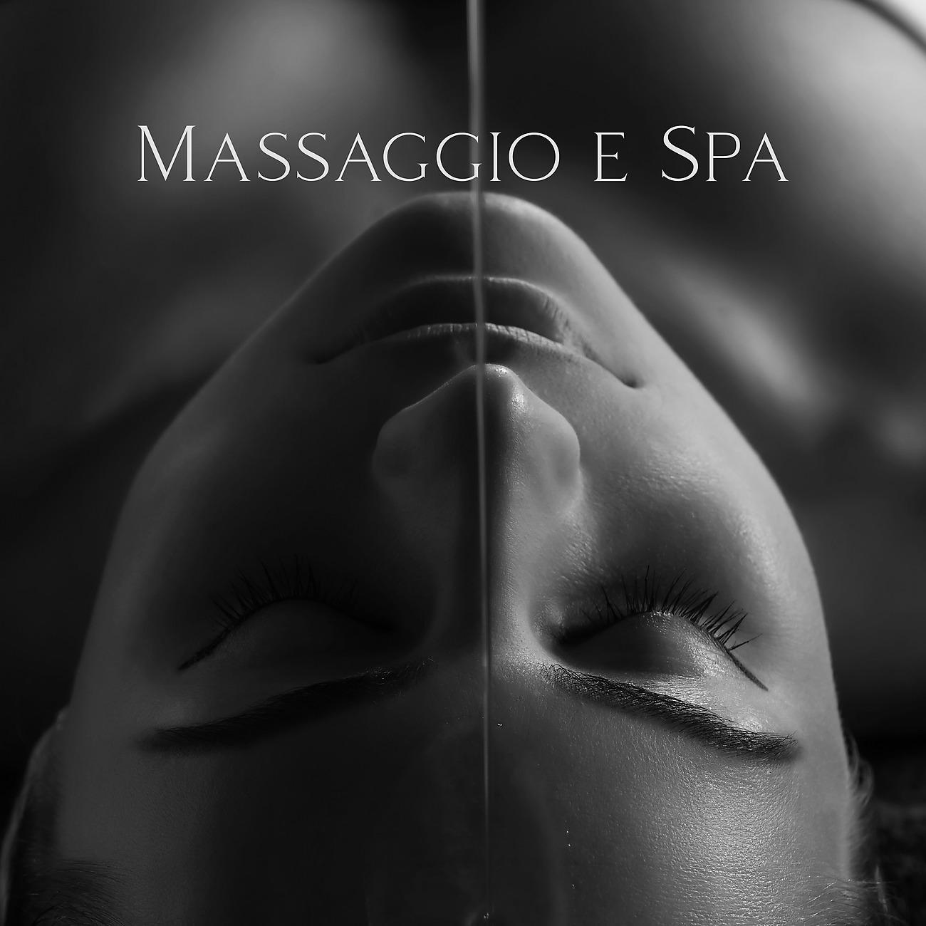 Постер альбома Massaggio e Spa