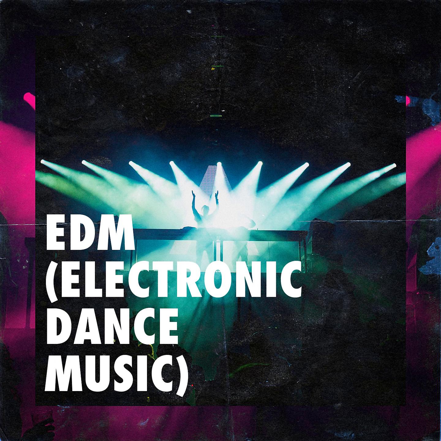 Постер альбома EDM (Electronic Dance Music)