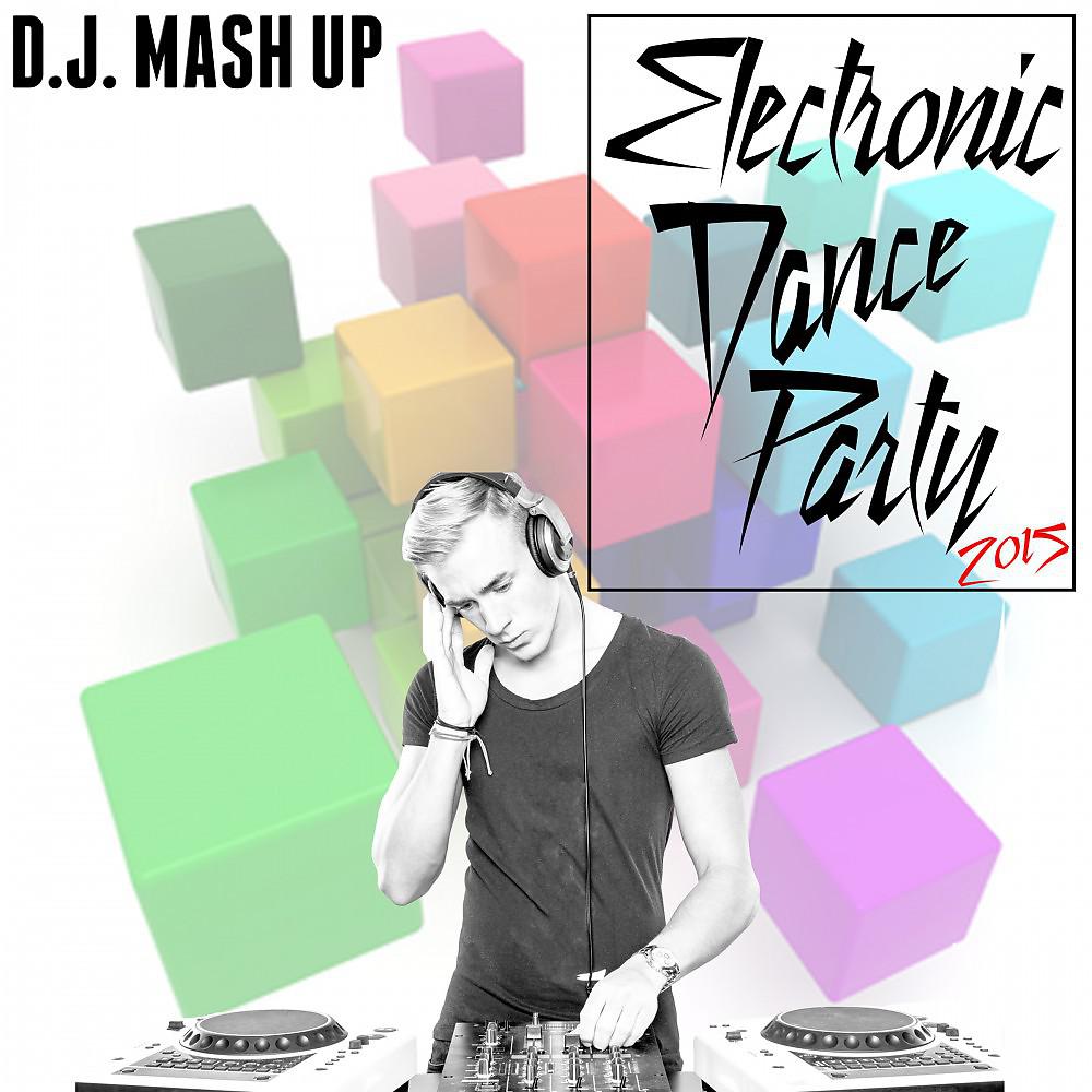 Постер альбома Electronic Dance Party 2015