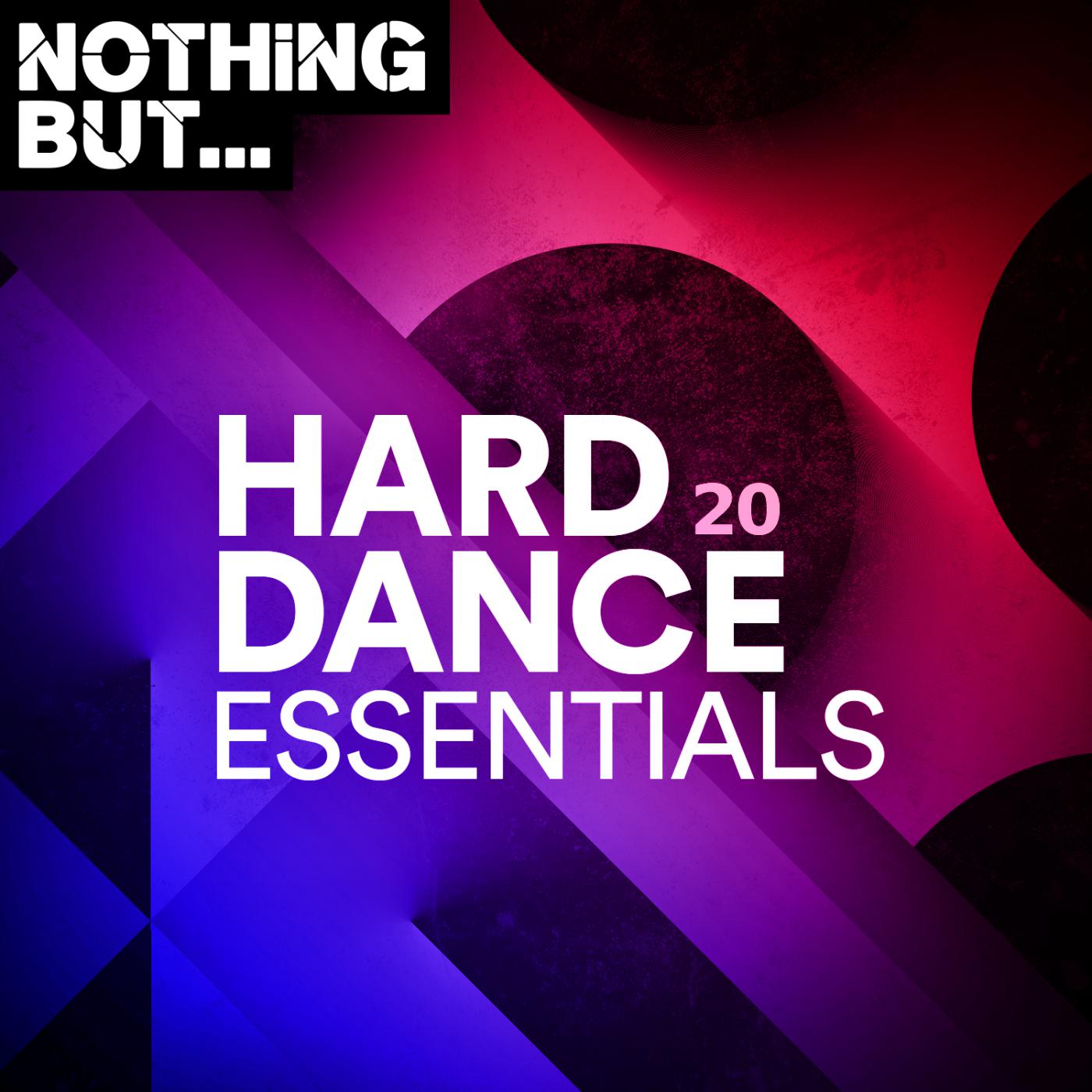 Постер альбома Nothing But... Hard Dance Essentials, Vol. 20