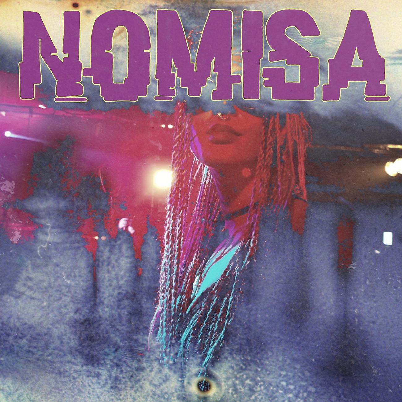 Постер альбома Nomisa